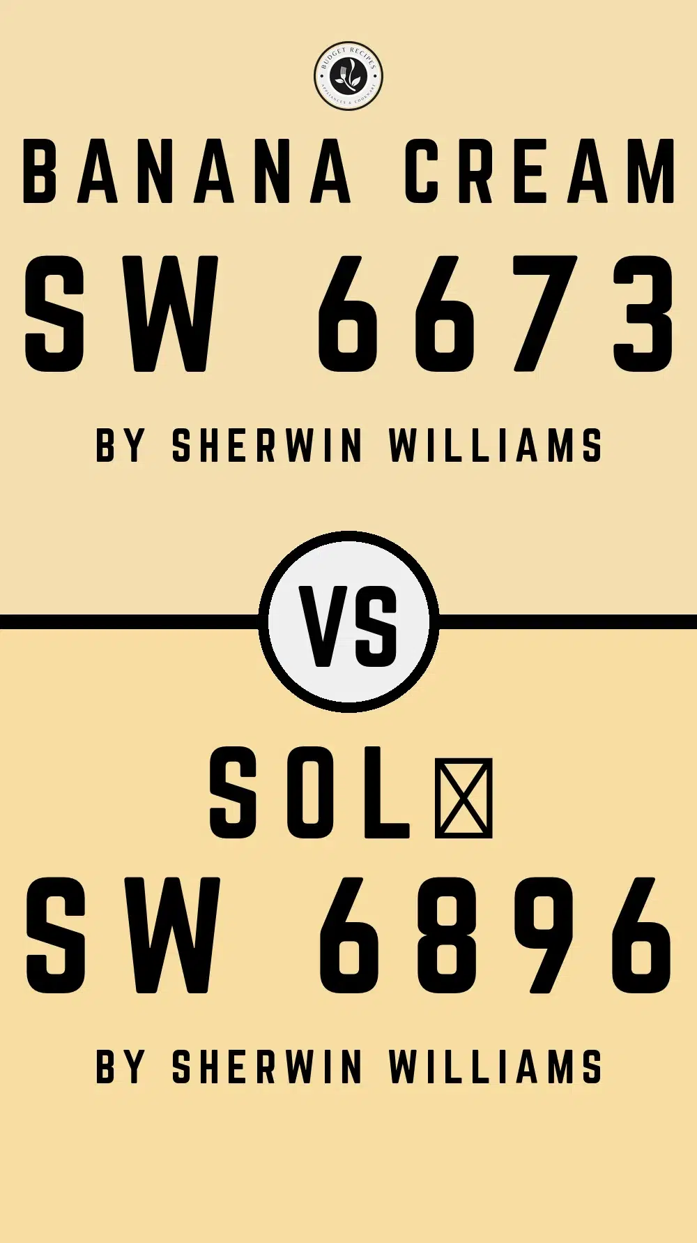 Banana Cream SW 6673 vs Solé SW 6896