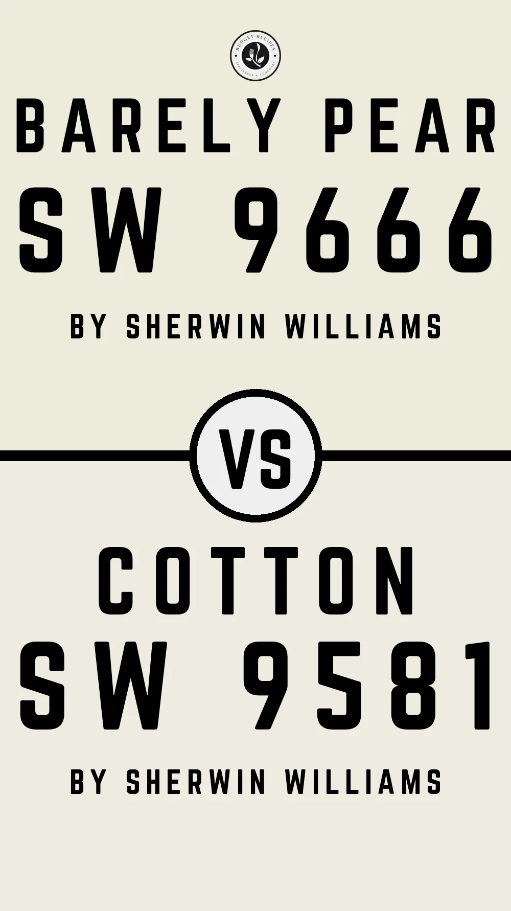 Barely Pear SW 9666 vs Cotton SW 9581