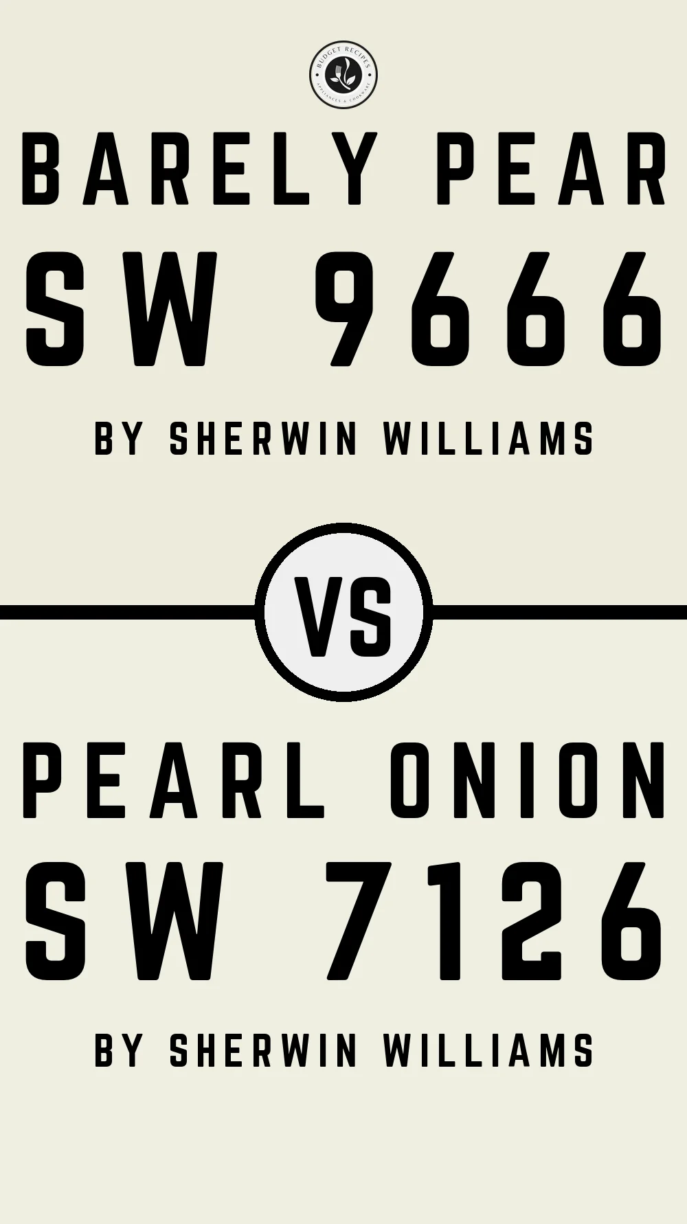 Barely Pear SW 9666 vs Pearl Onion SW 7126