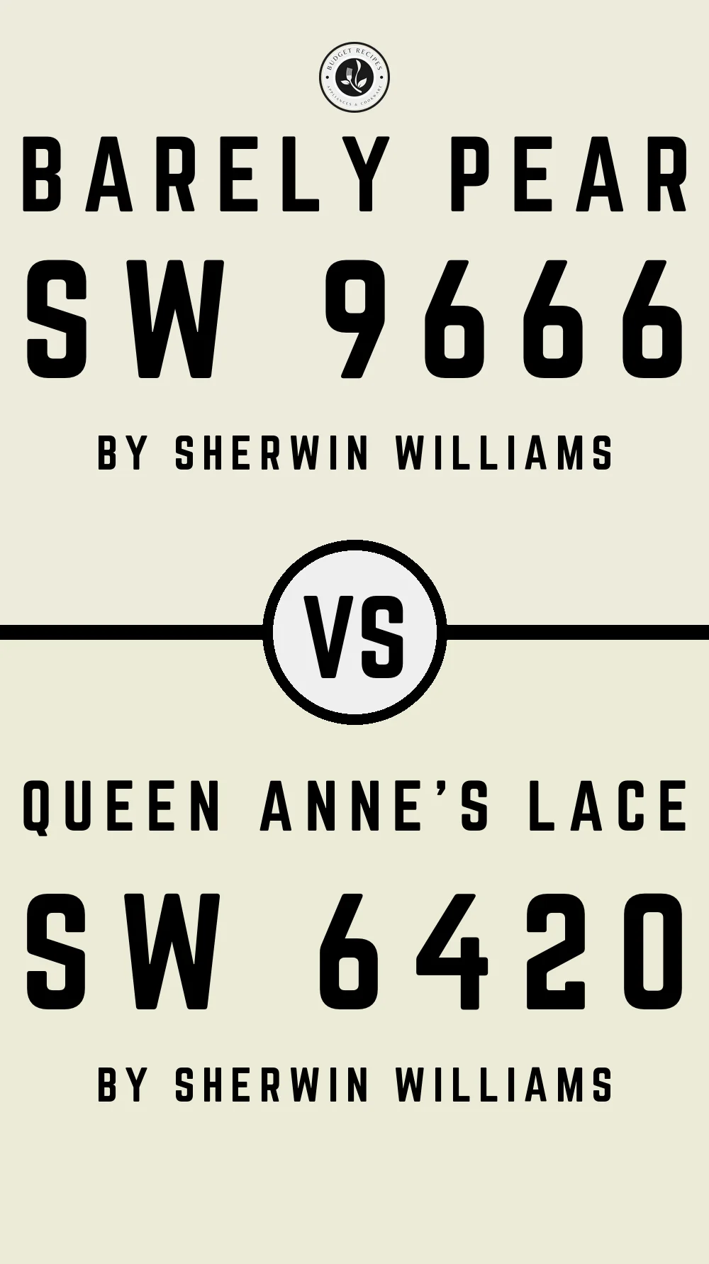 Barely Pear SW 9666 vs Queen Anne's Lace SW 6420