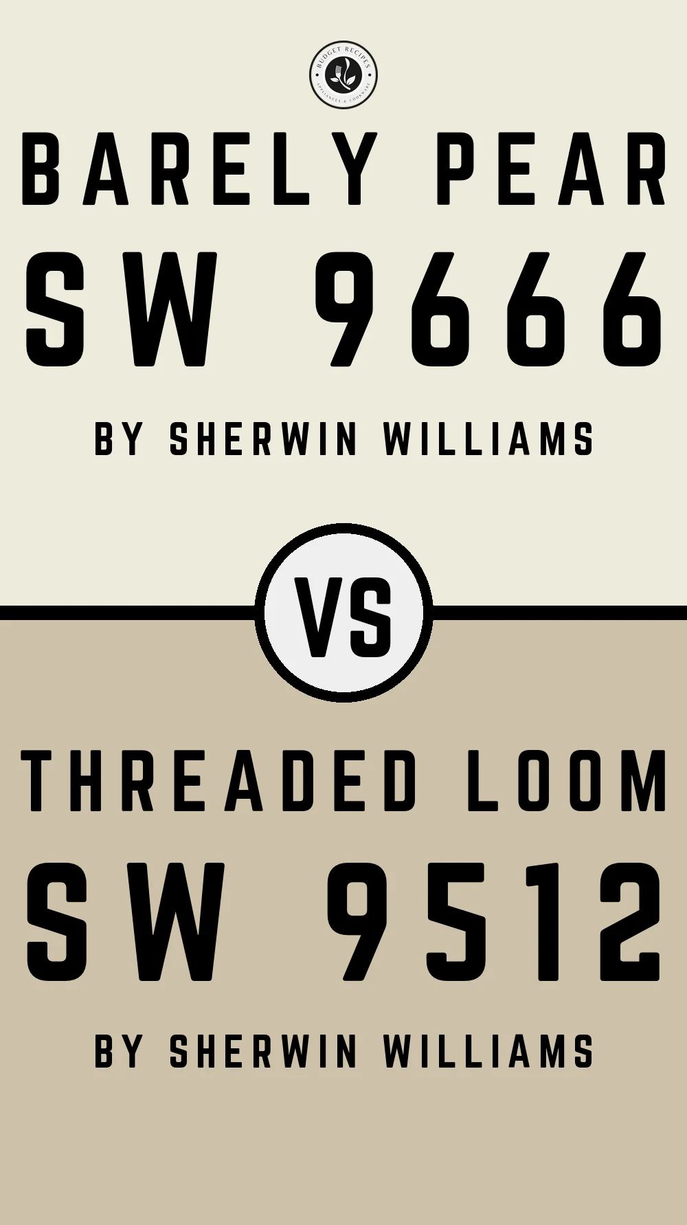 Barely Pear SW 9666 vs Threaded Loom SW 9512