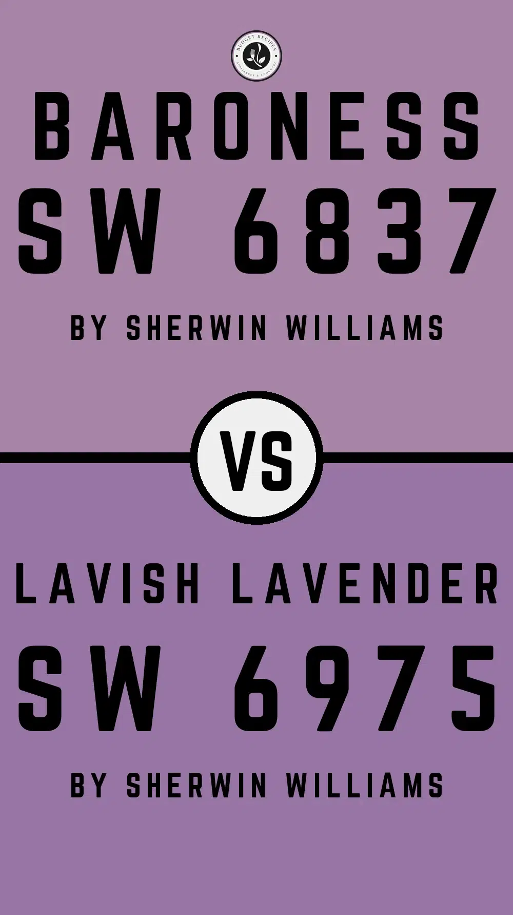 Baroness SW 6837 vs Lavish Lavender SW 6975