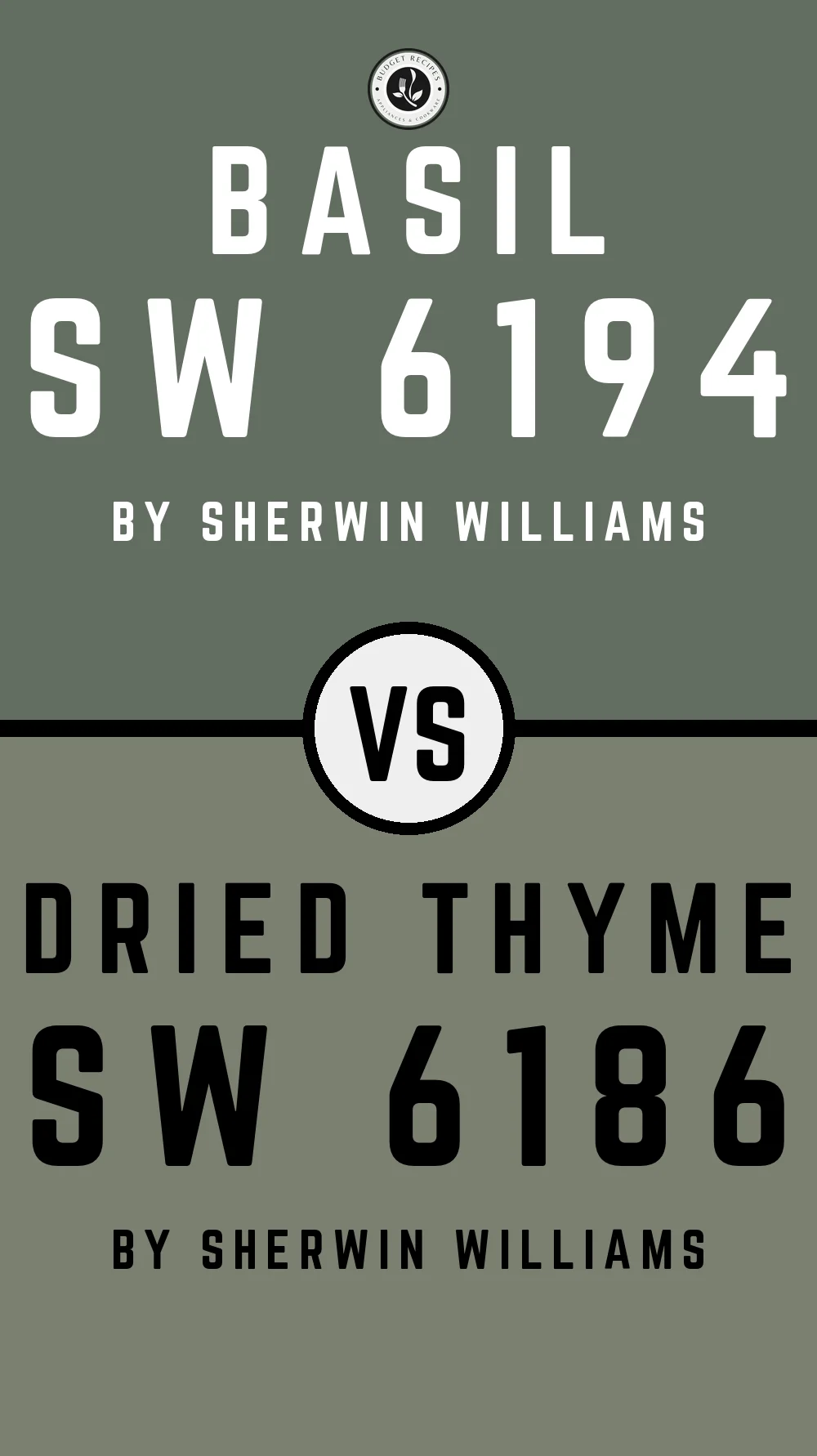 Basil by Sherwin Williams SW 6194 vs Dried Thyme SW 6186