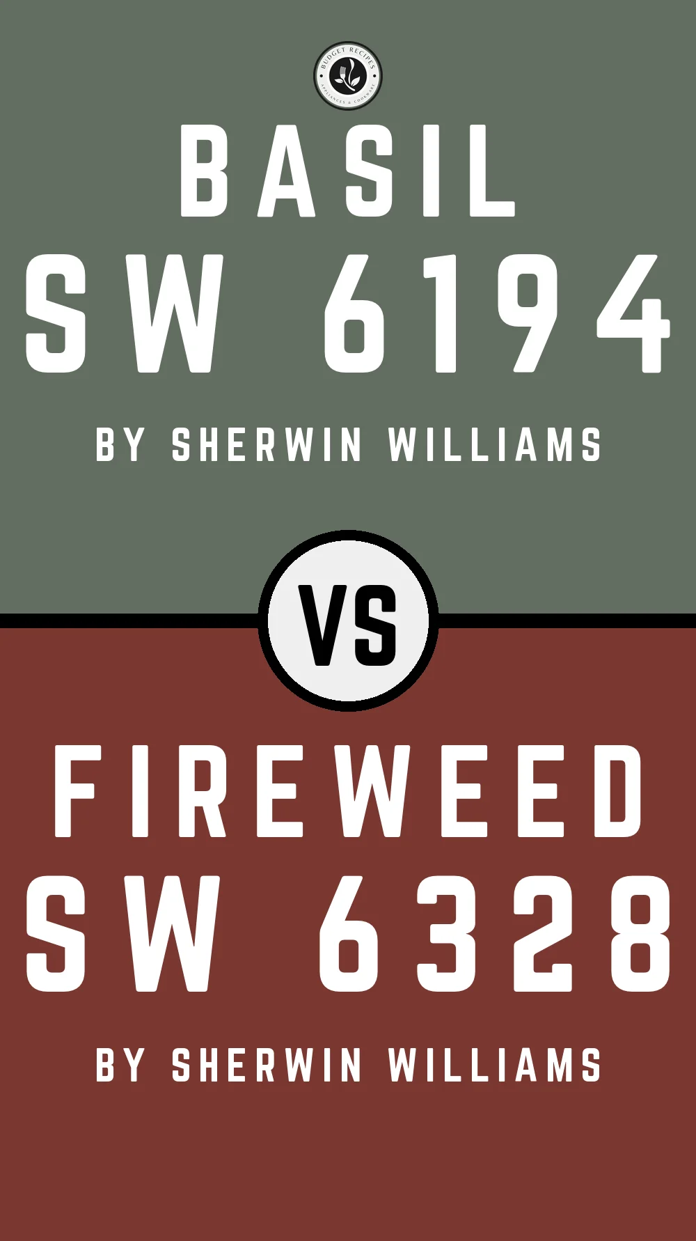 Basil by Sherwin Williams SW 6194 With Fireweed SW 6328