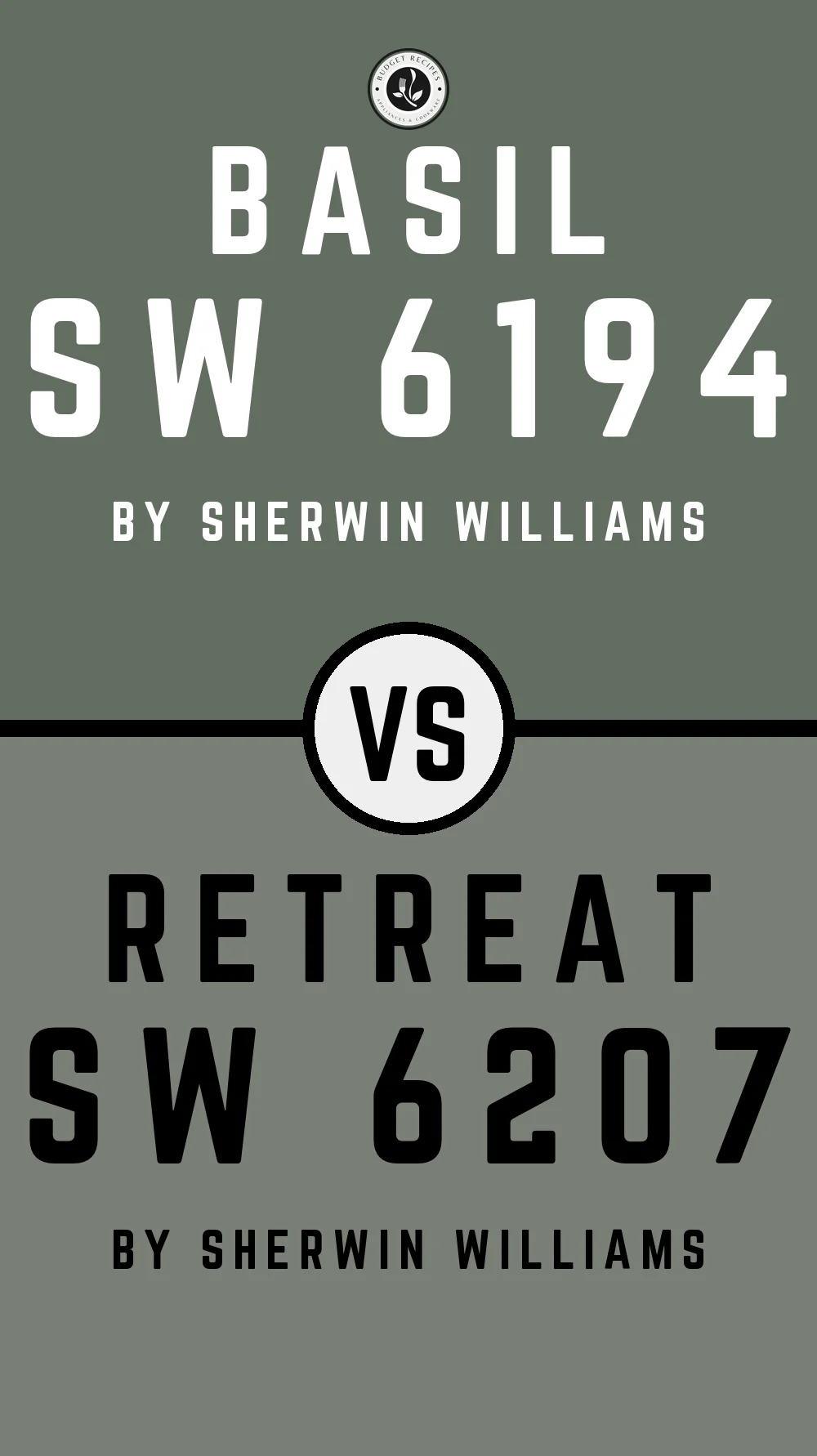 Basil by Sherwin Williams SW 6194 vs Retreat SW 6207