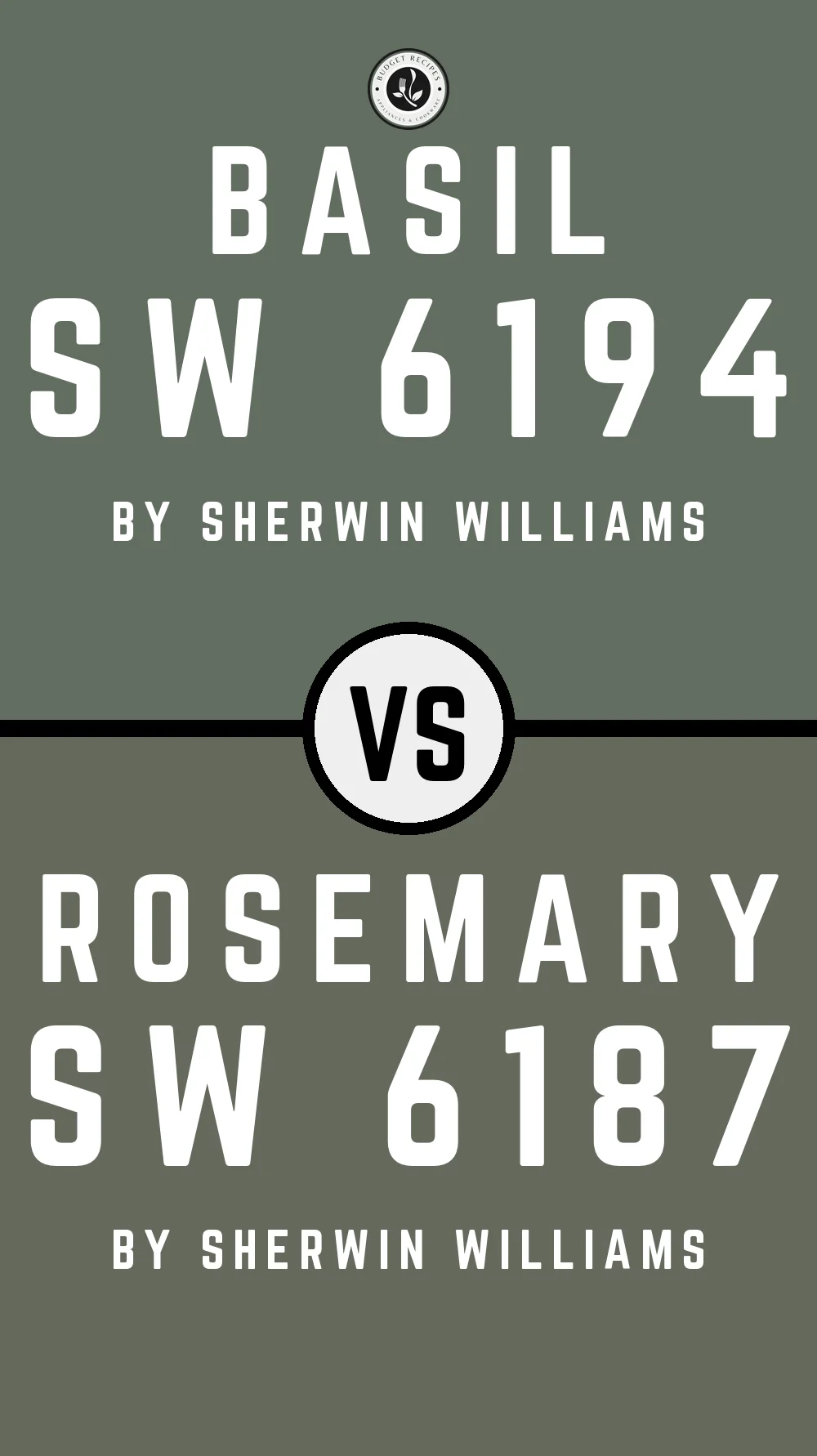 Basil by Sherwin Williams SW 6194 vs Rosemary SW 6187