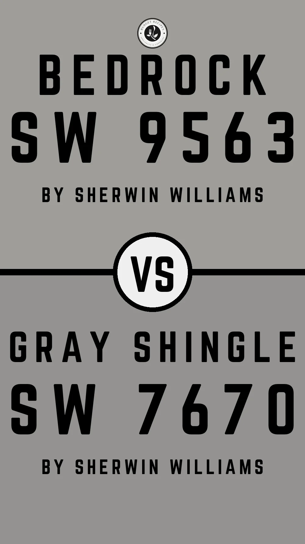 Bedrock SW 9563 vs Gray Shingle SW 7670