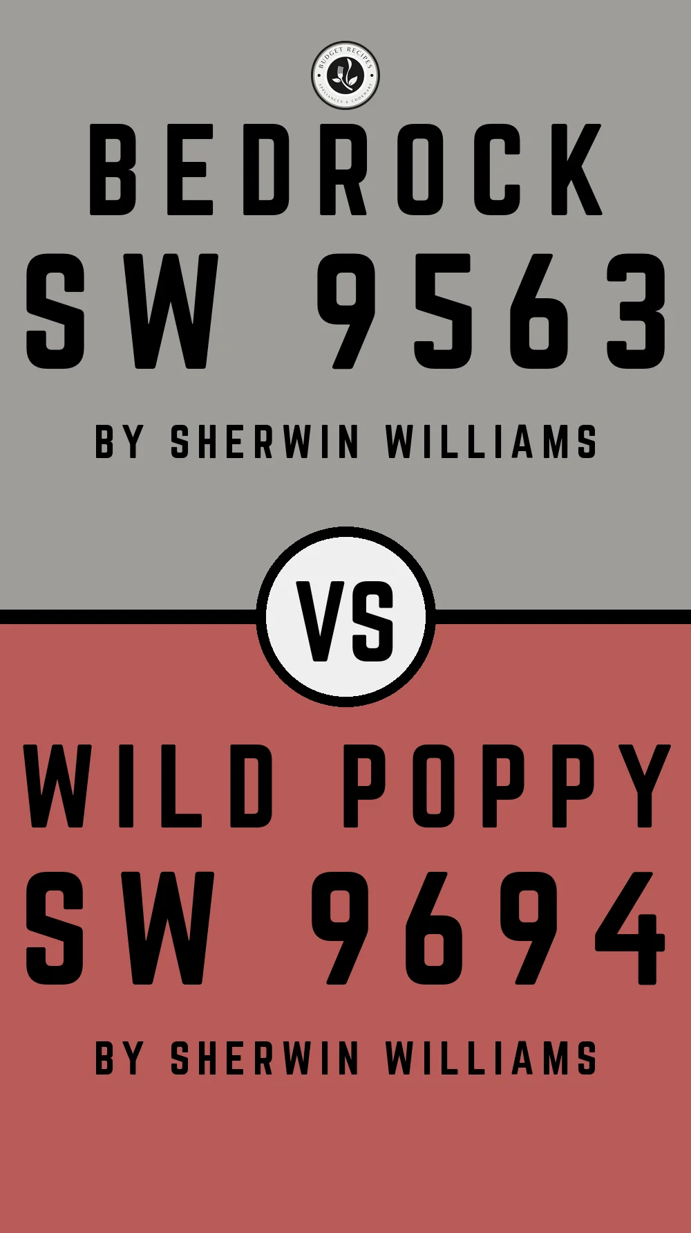 Bedrock SW 9563 vs Wild Poppy SW 9694