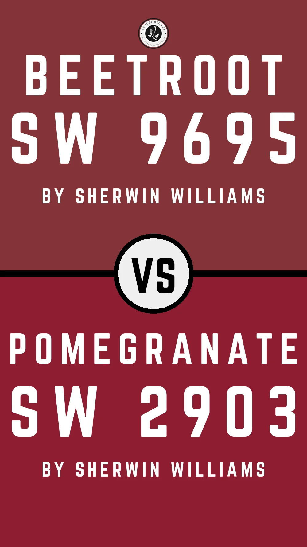 Beetroot SW 9695 vs Pomegranate SW 2903