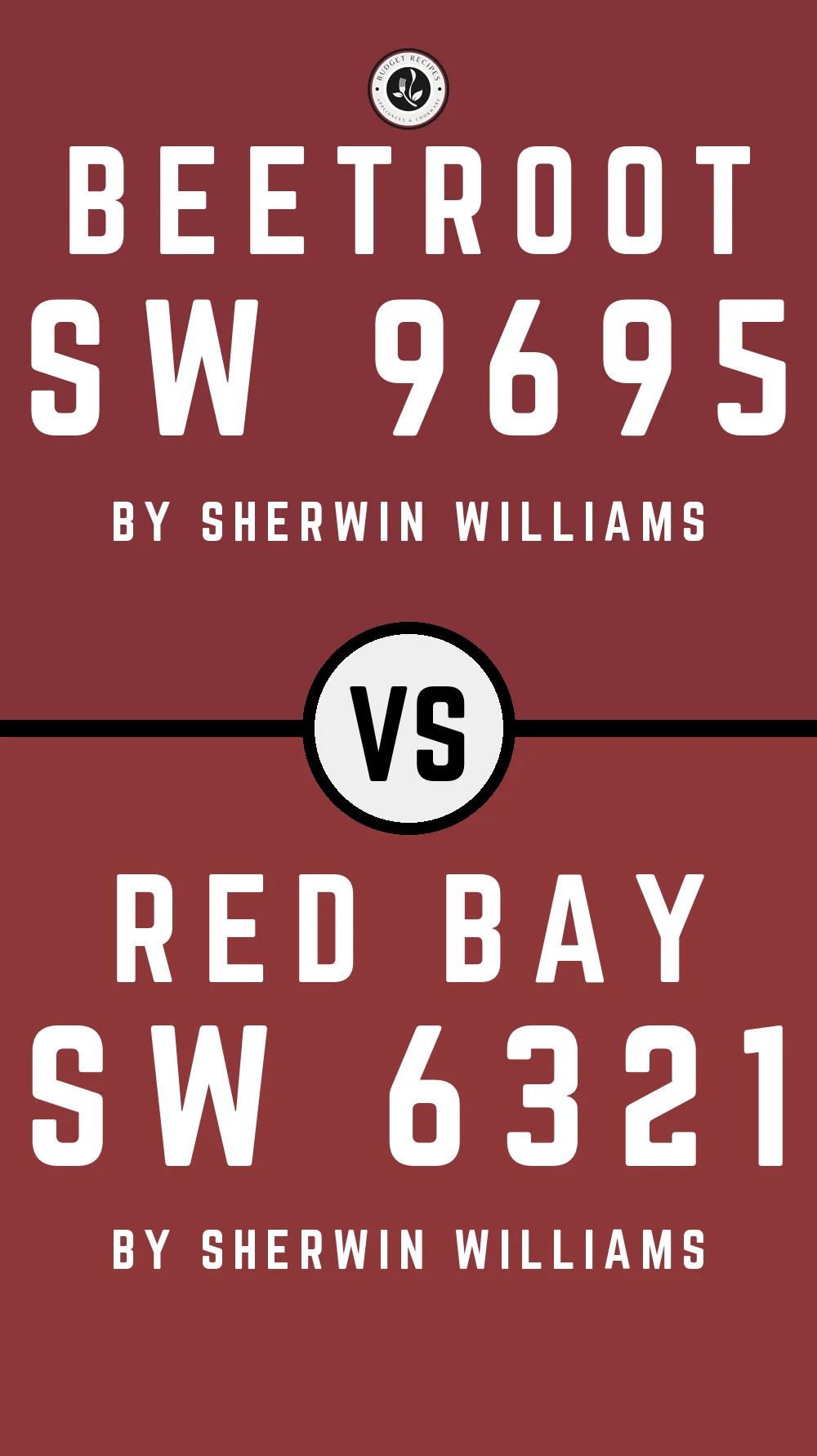 Beetroot SW 9695 vs Red Bay SW 6321