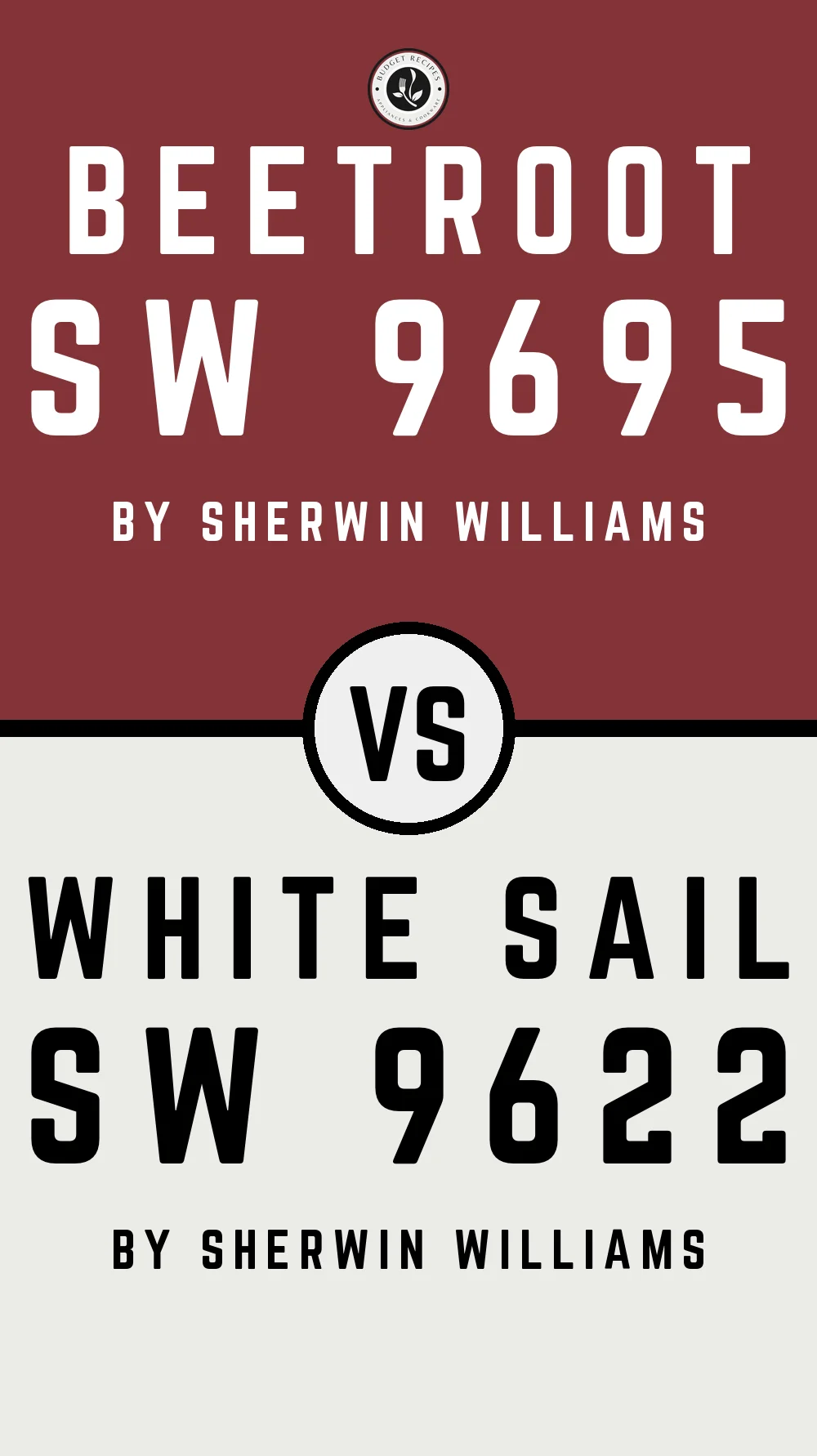 Beetroot SW 9695 vs White Sail SW 9622