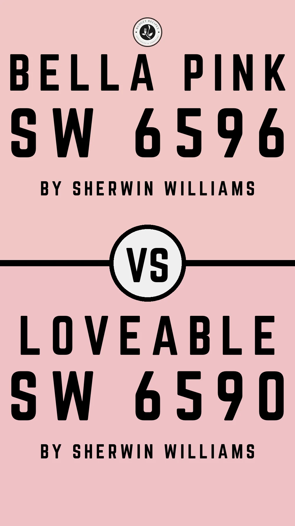 Bella Pink SW 6596 vs Loveable SW 6590