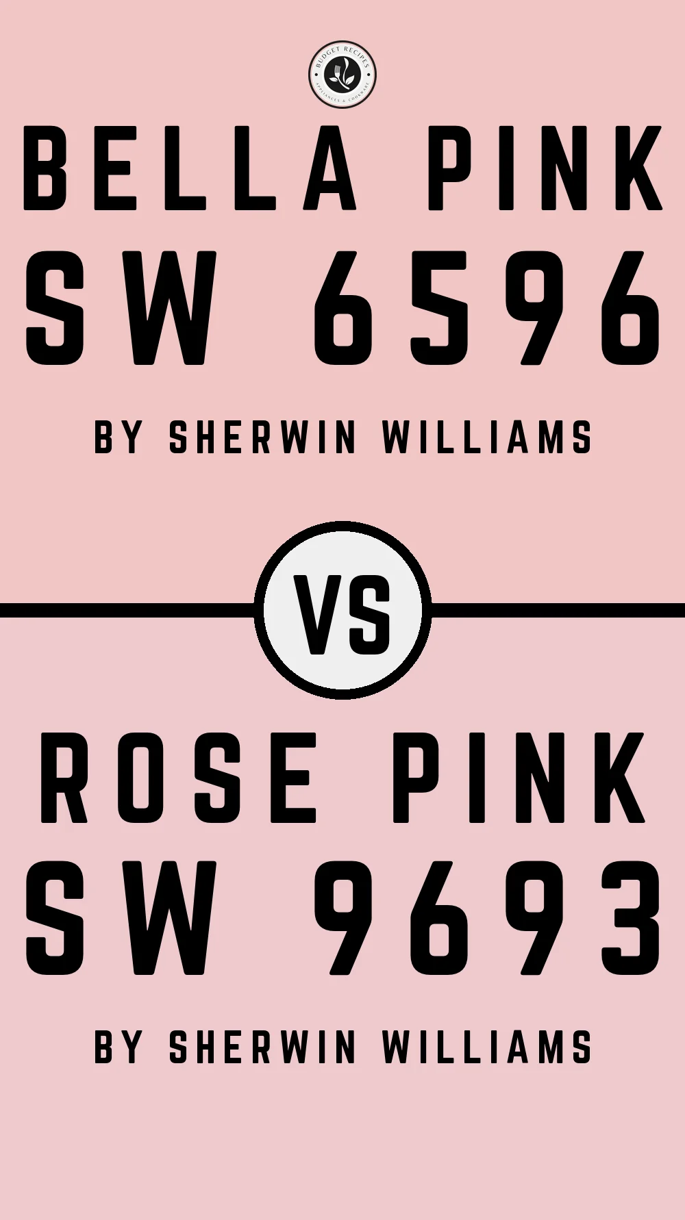 Bella Pink SW 6596 vs Rose Pink SW 9693