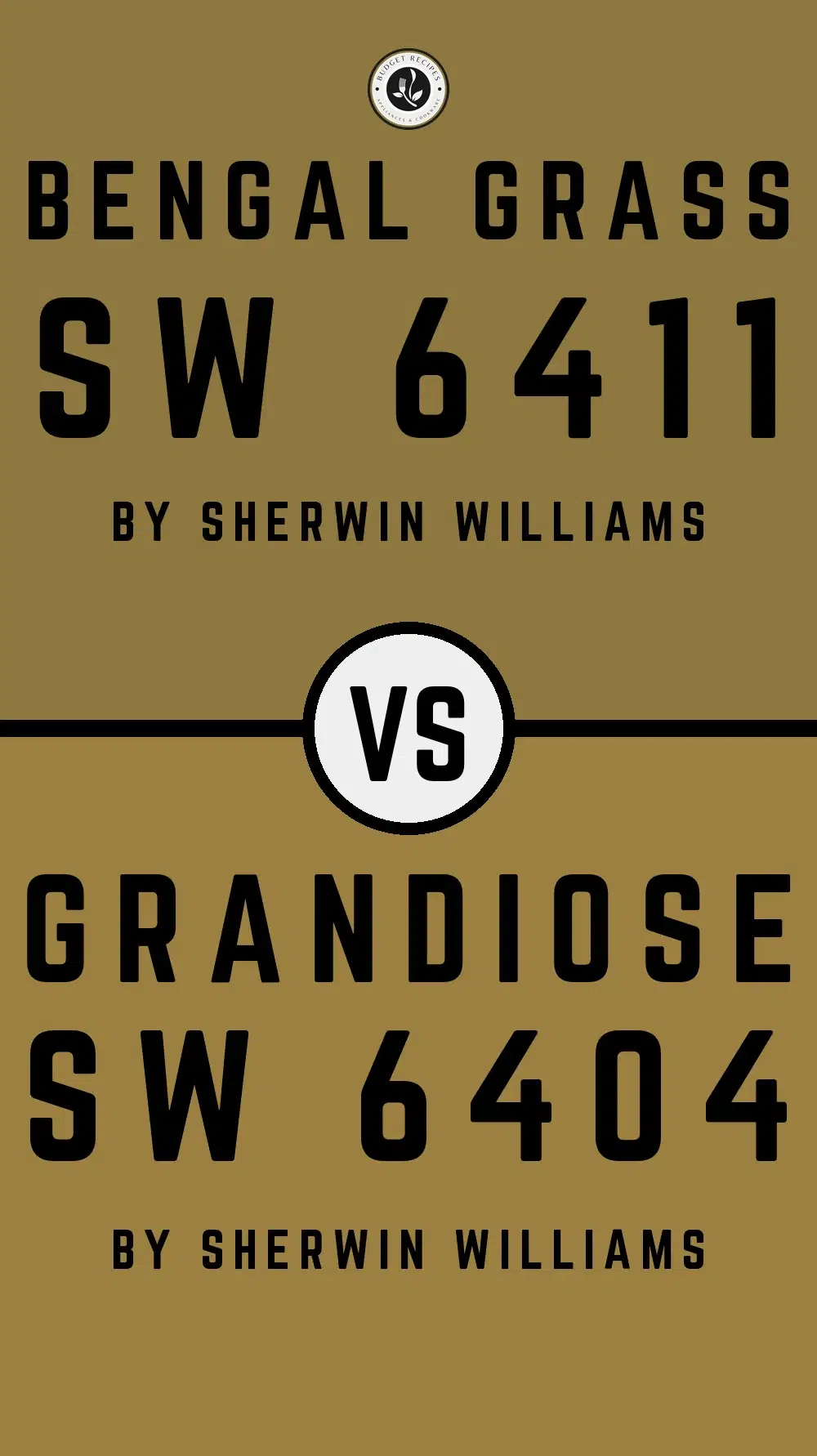Bengal Grass SW 6411 vs Grandiose SW 6404