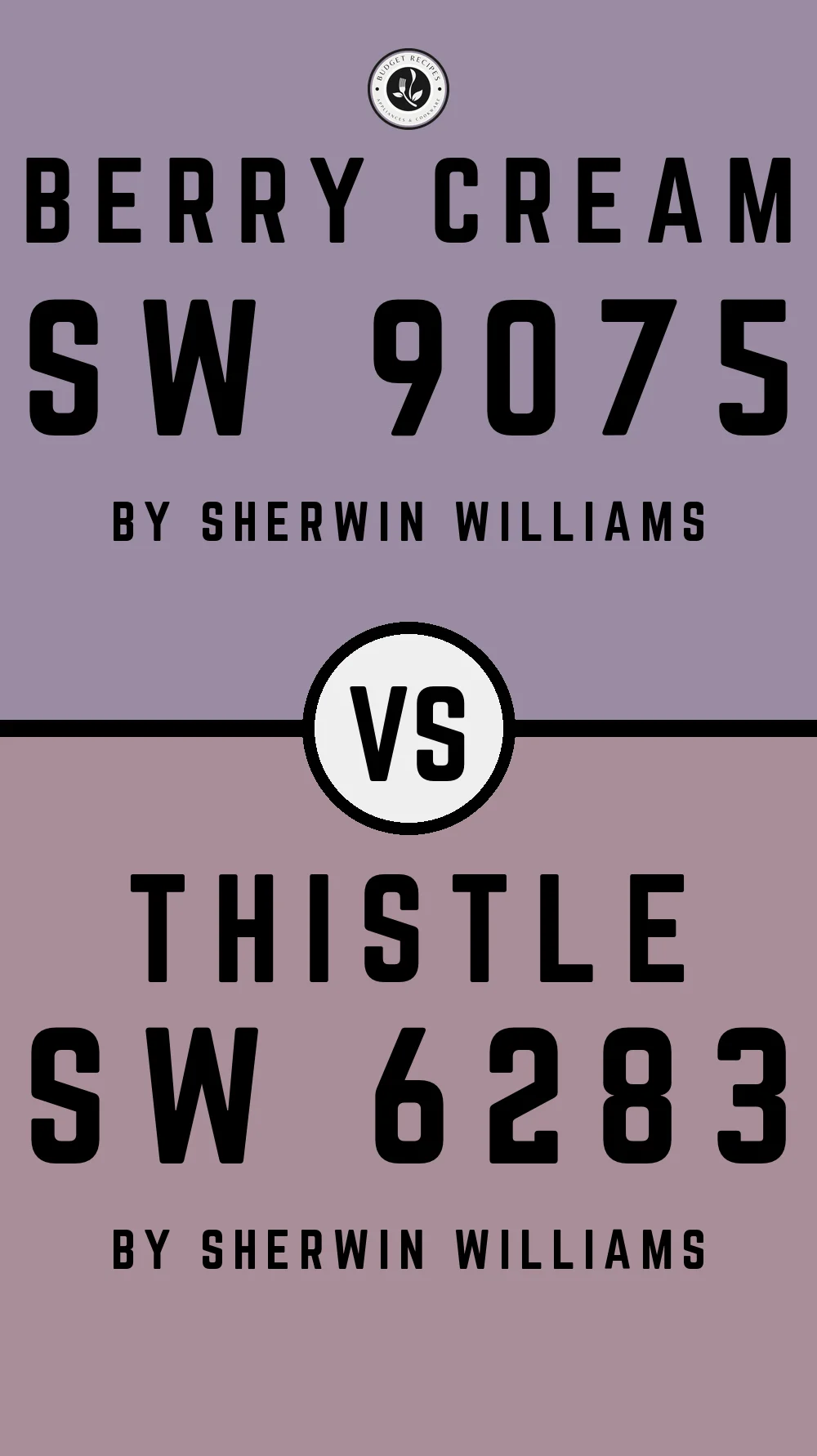 Berry Cream SW 9075 vs Thistle SW 6283