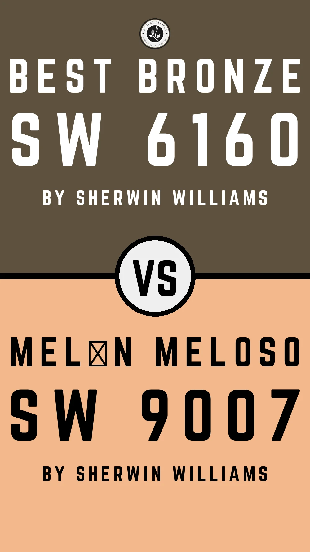 Best Bronze SW 6160 vs Melón Meloso SW 9007