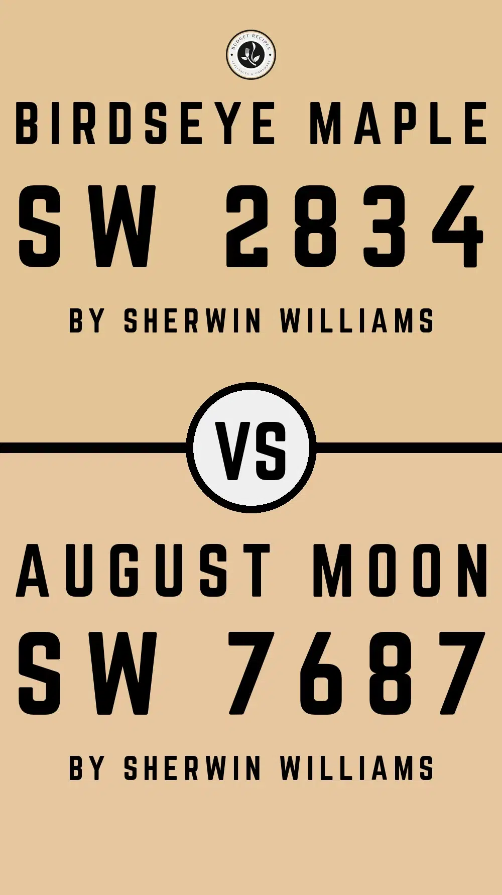 Birdseye Maple SW 2834 vs August Moon SW 7687