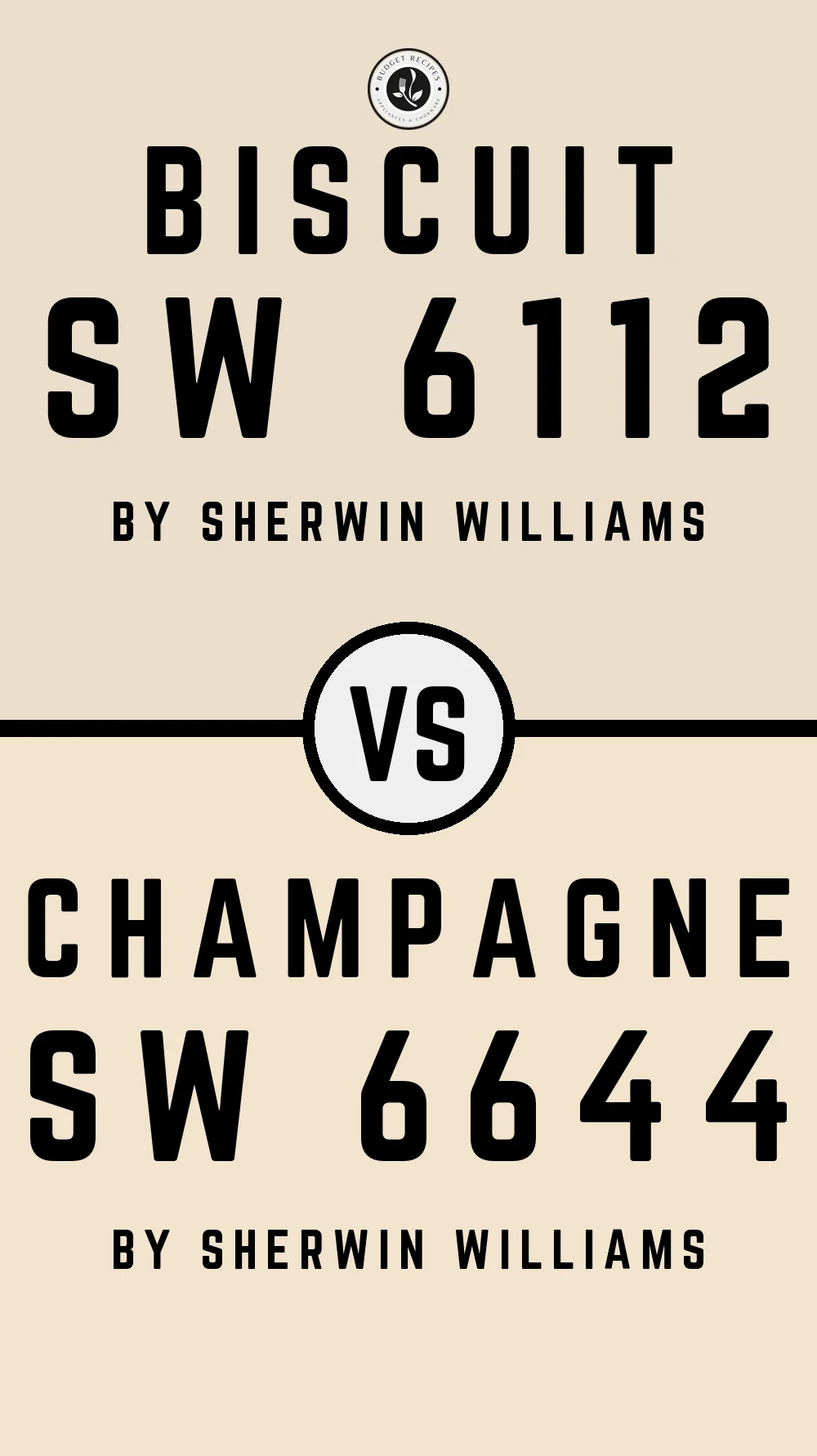 Biscuit SW 6112 vs Champagne SW 6644