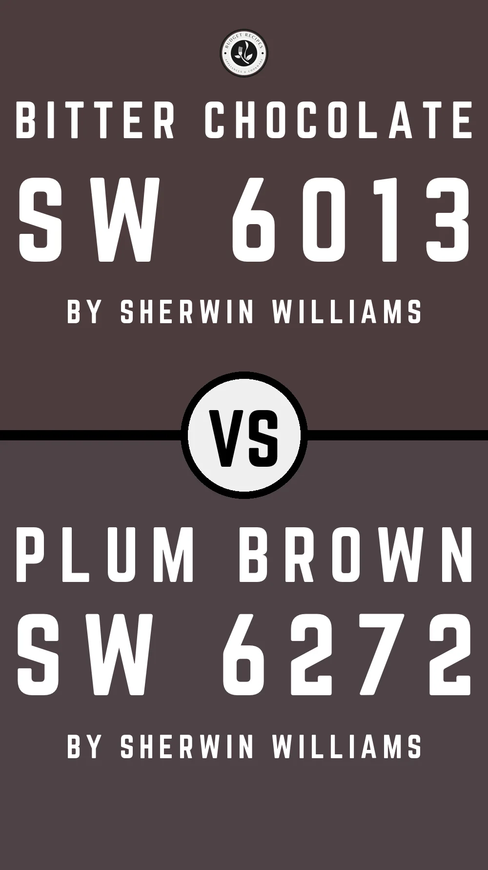 Bitter Chocolate SW 6013 vs Plum Brown SW 6272
