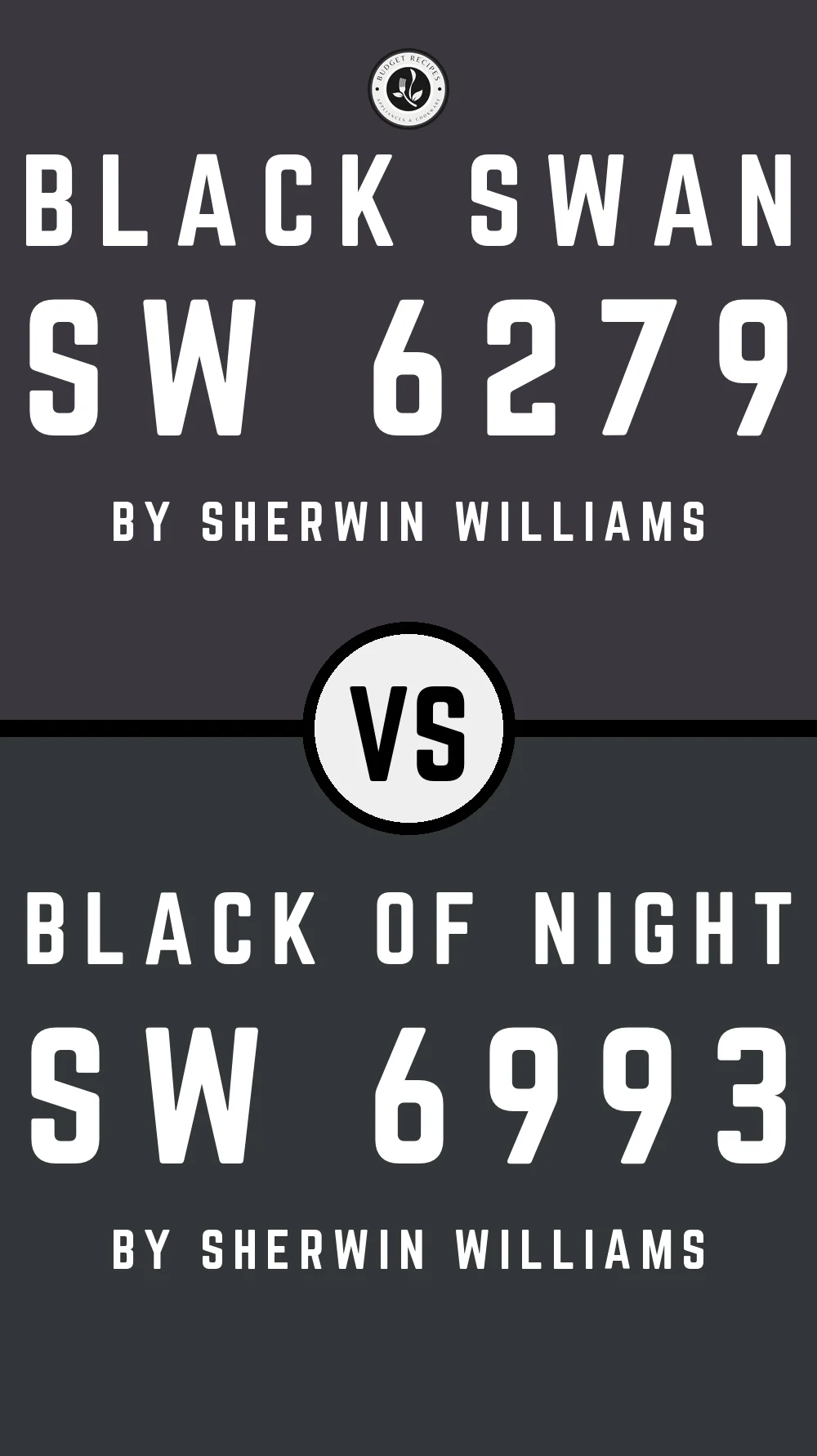 Black Swan SW 6279 vs Black Of Night SW 6993