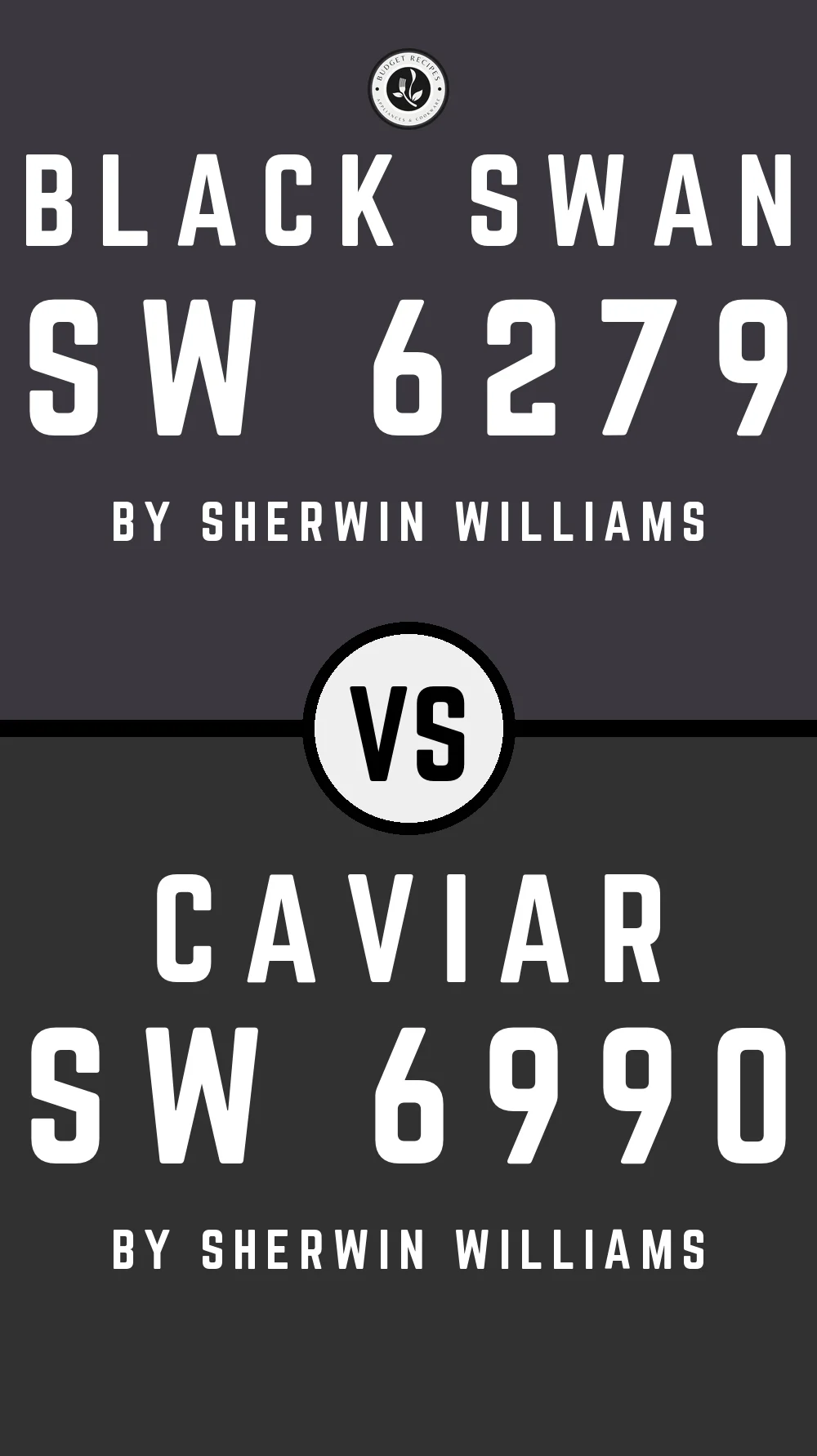 Black Swan SW 6279 vs Caviar SW 6990