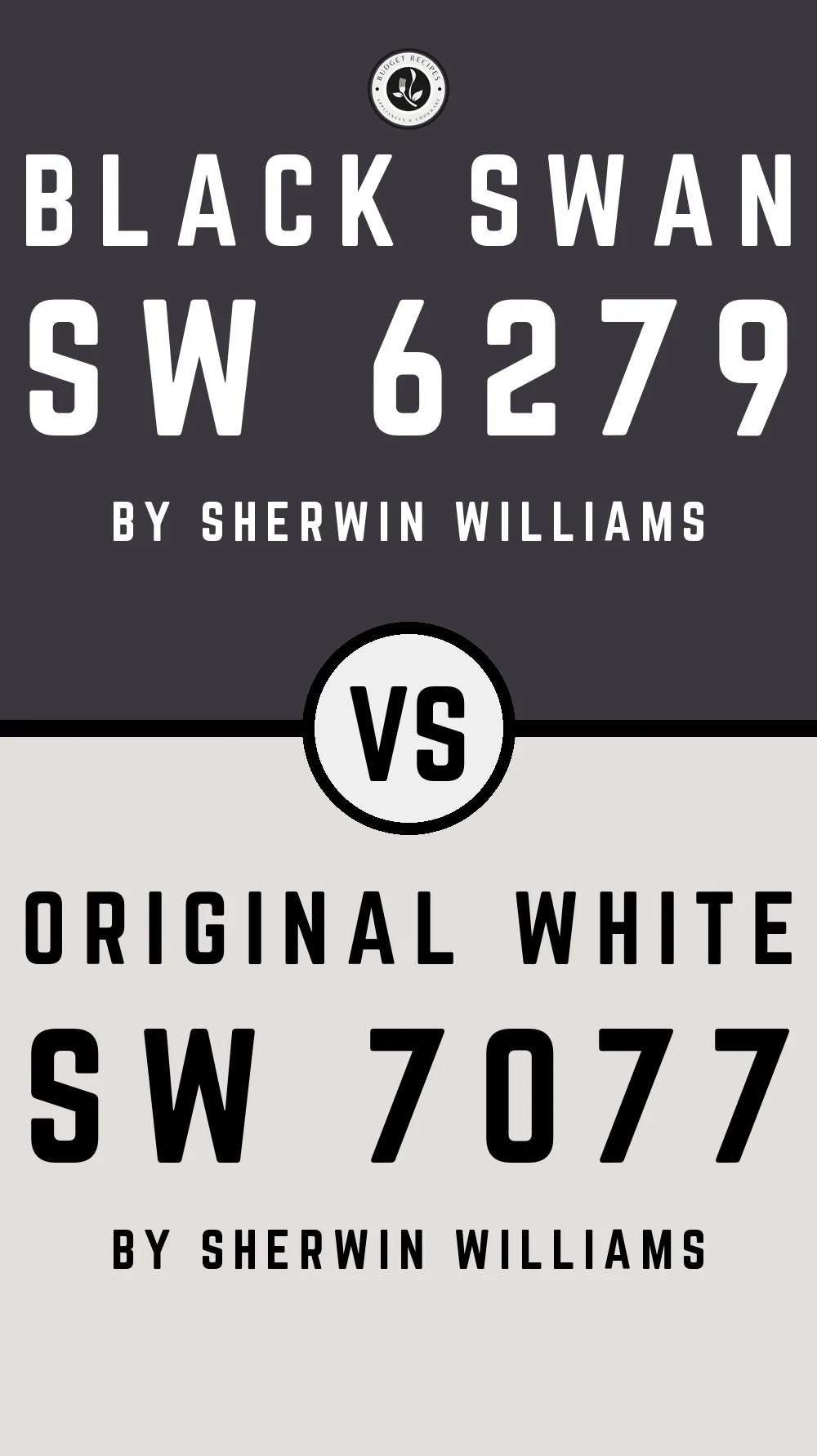 Black Swan SW 6279 vs Original White SW 7077
