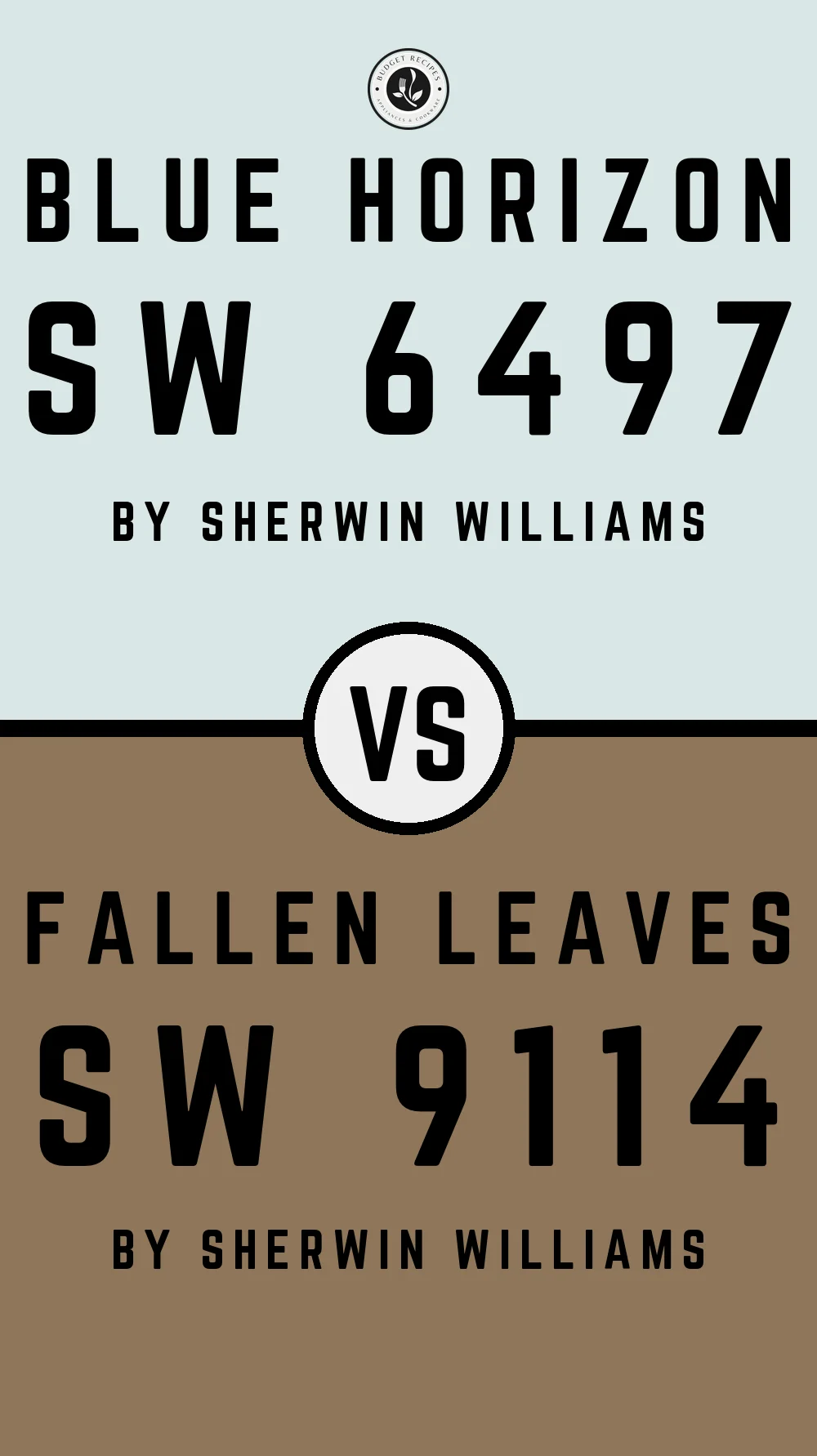 Blue Horizon SW 6497 vs Fallen Leaves SW 9114