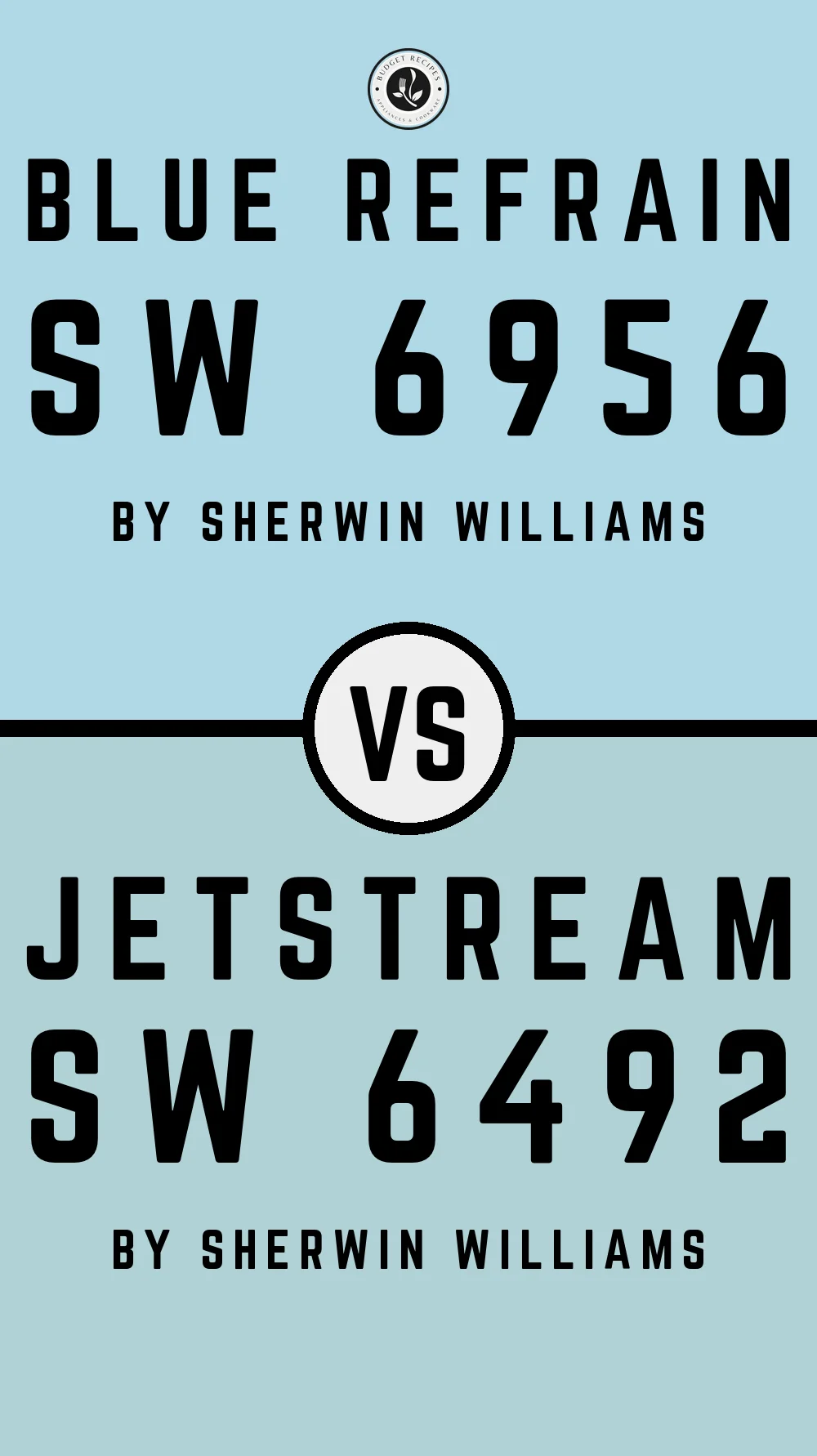 Blue Refrain SW 6956 vs Jetstream SW 6492