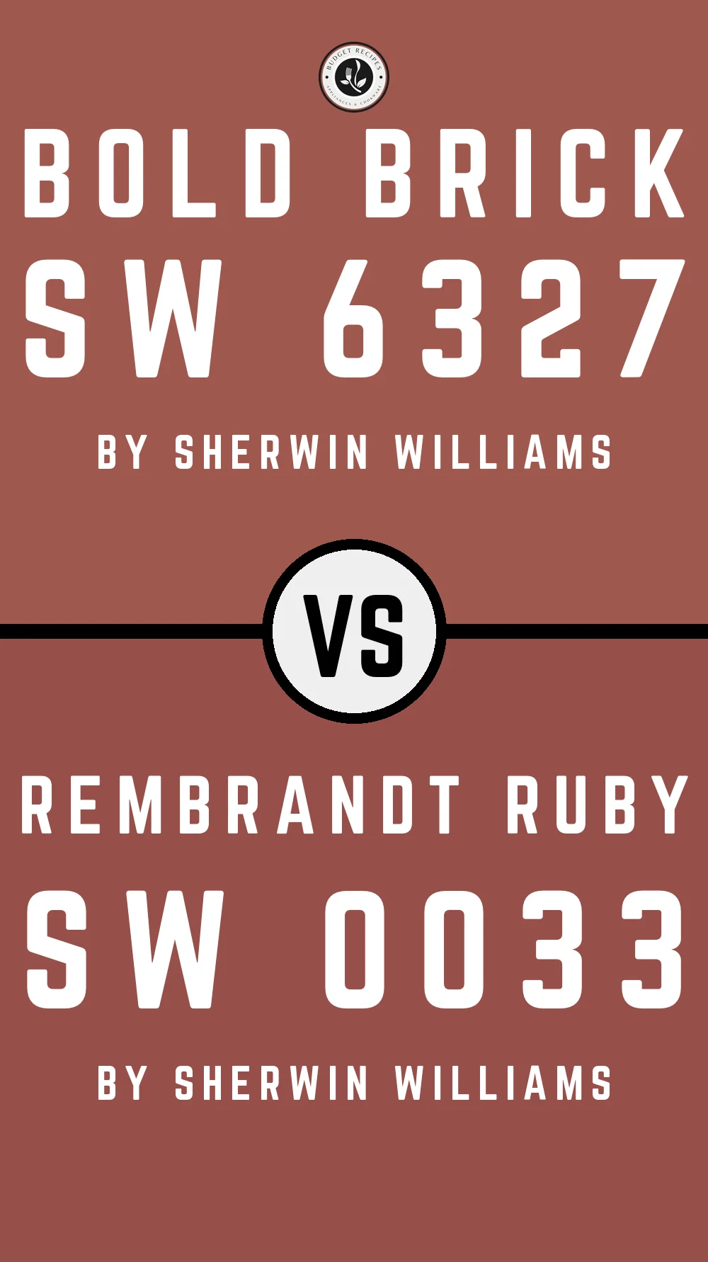 Bold Brick SW 6327 vs Rembrandt Ruby SW 0033
