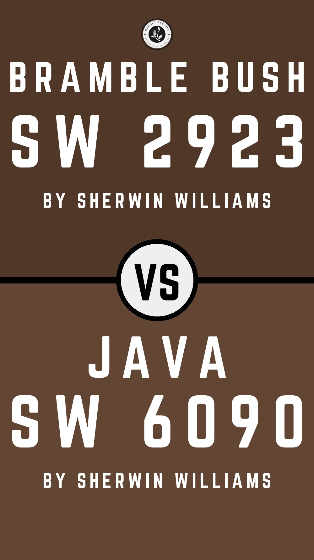 Bramble Bush SW 2923 vs Java SW 6090
