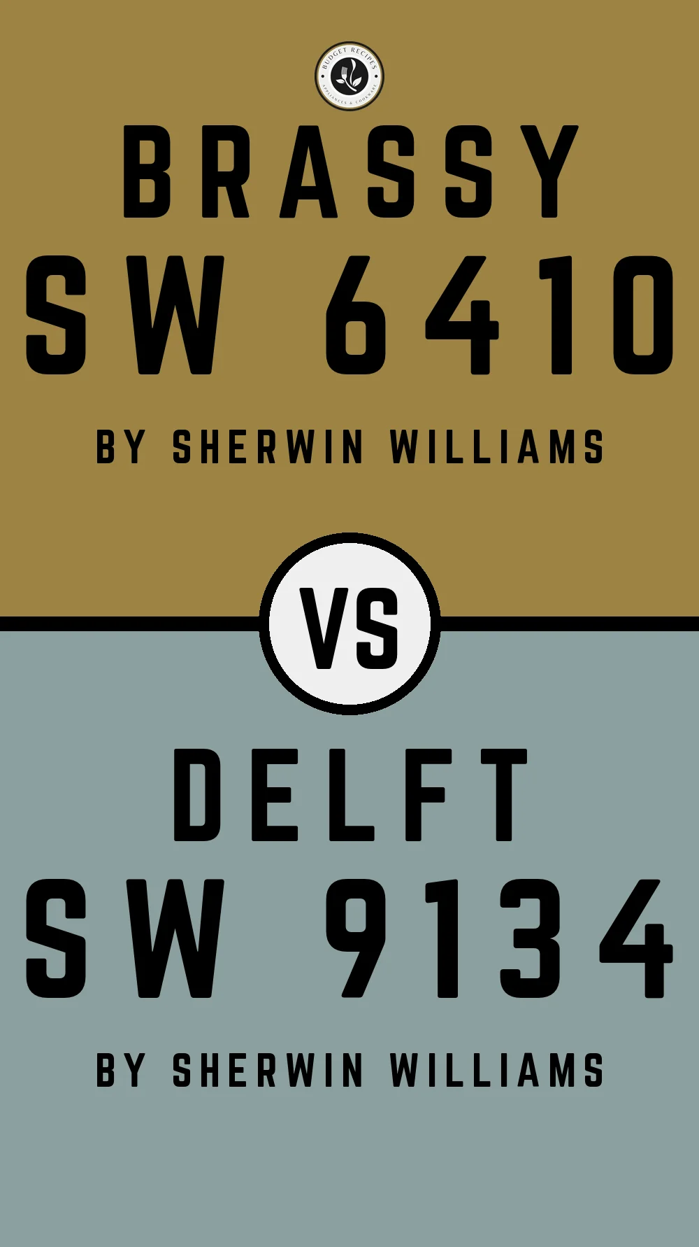 Brassy SW 6410 vs Delft SW 9134
