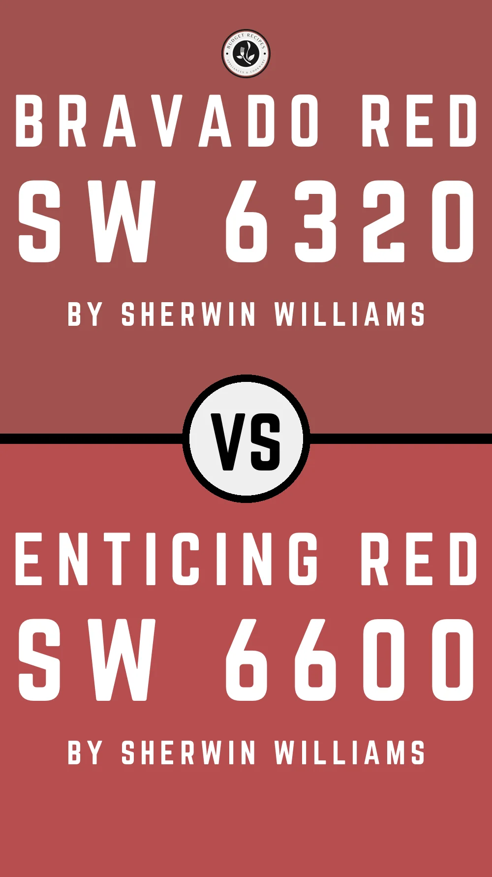 Bravado Red SW 6320 vs Enticing Red SW 6600
