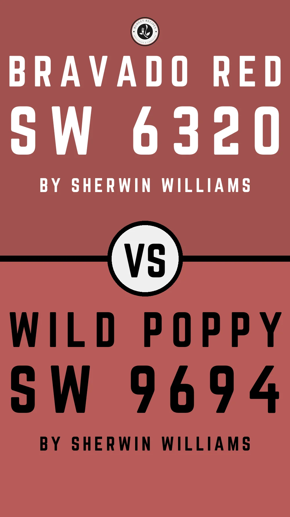 Bravado Red SW 6320 vs Wild Poppy SW 9694