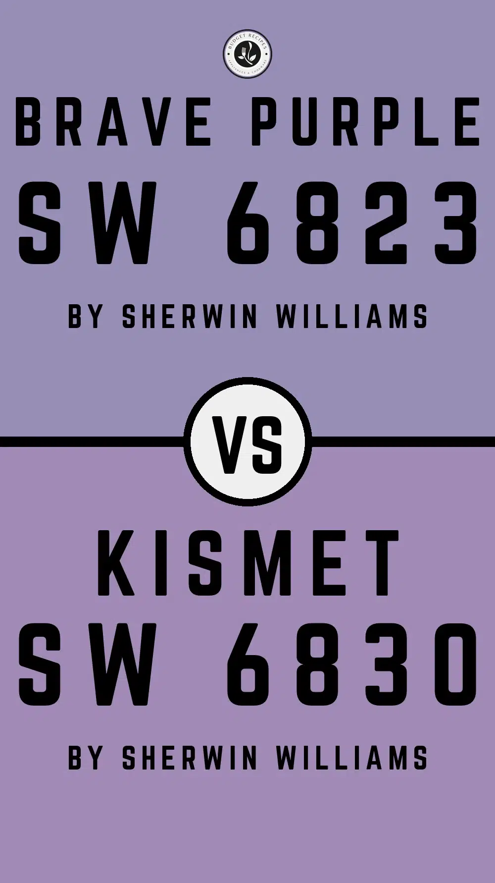 Brave Purple SW 6823 vs Kismet SW 6830
