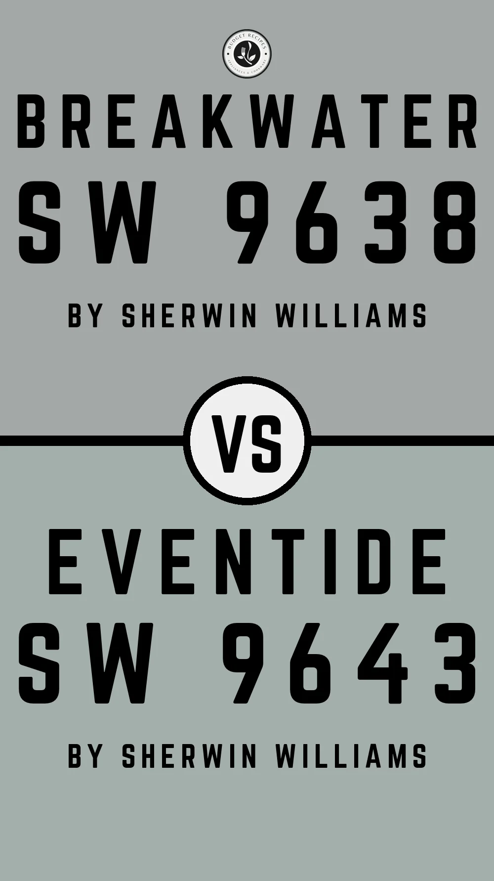 Breakwater SW 9638 vs Eventide SW 9643