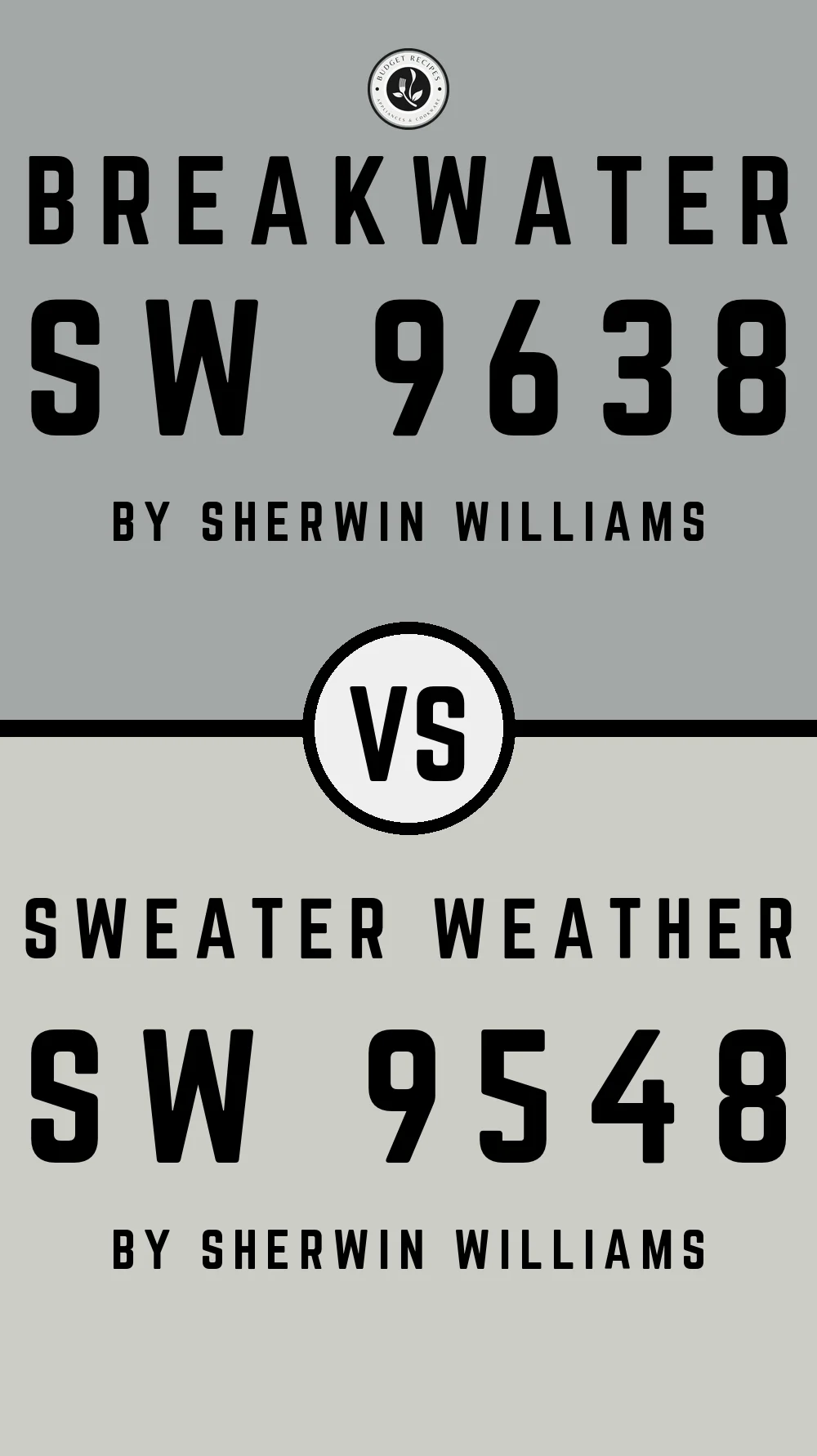 Breakwater SW 9638 vs Sweater Weather SW 9548