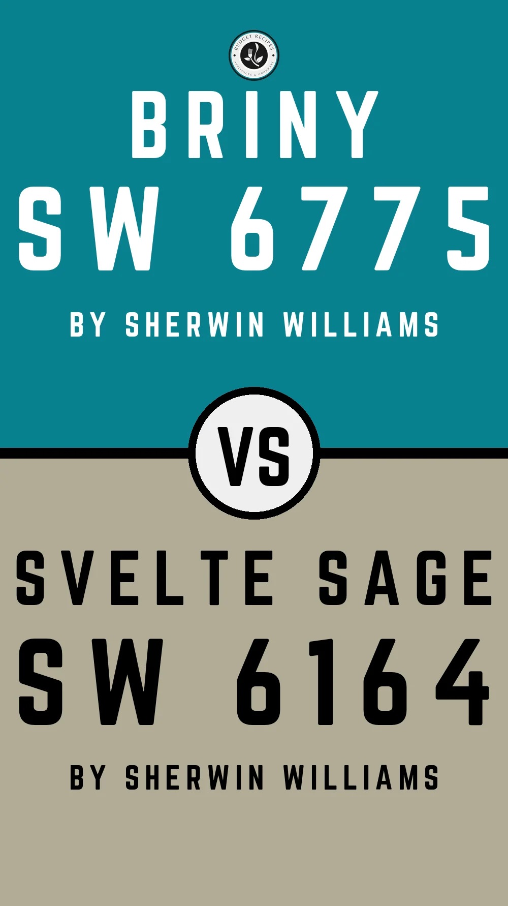 Briny SW 6775 vs Svelte Sage SW 6164