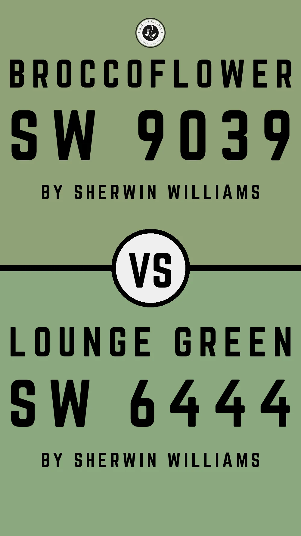 Broccoflower SW 9039 vs Lounge Green SW 6444