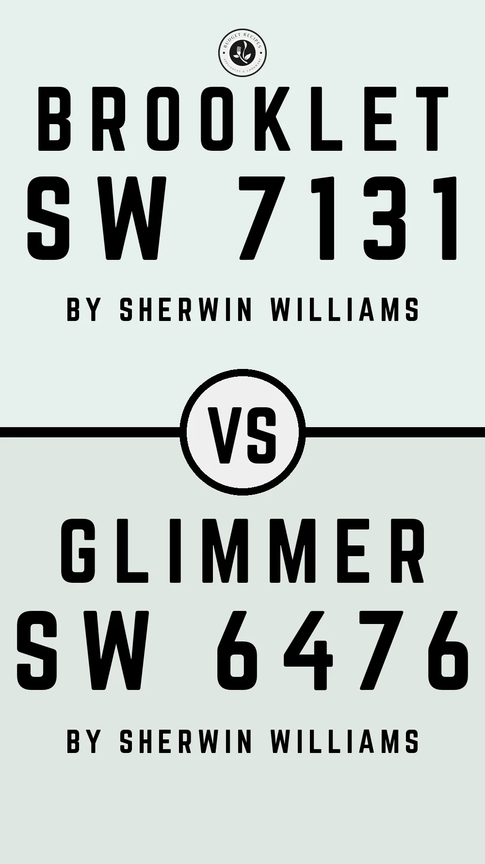 Brooklet SW 7131 vs Glimmer SW 6476
