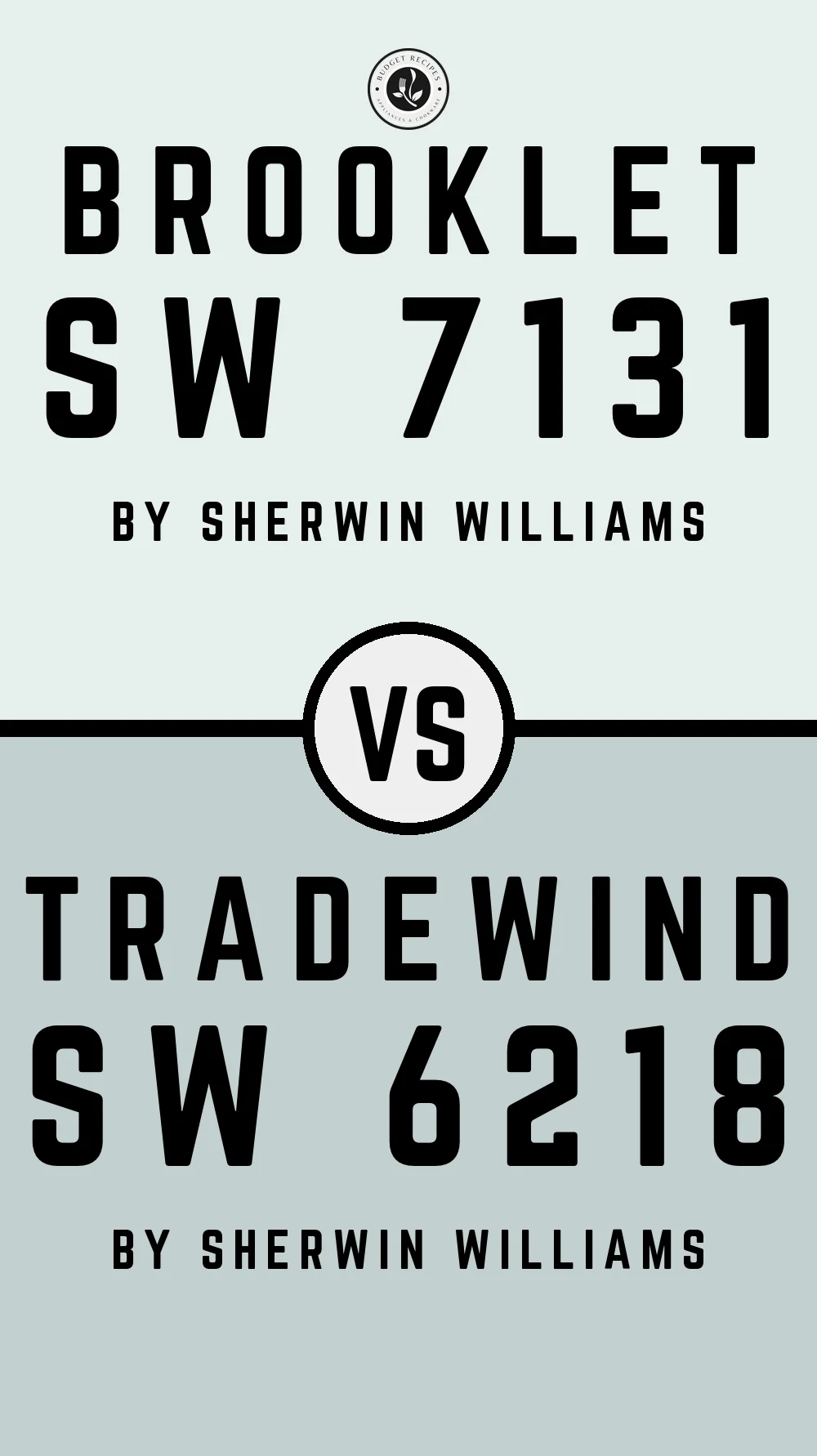 Brooklet SW 7131 vs Tradewind SW 6218