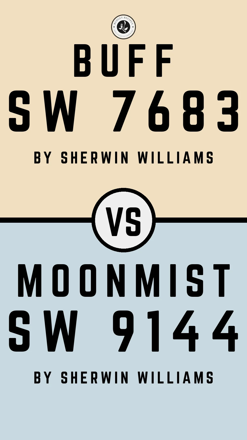 Buff SW 7683 vs Moonmist SW 9144