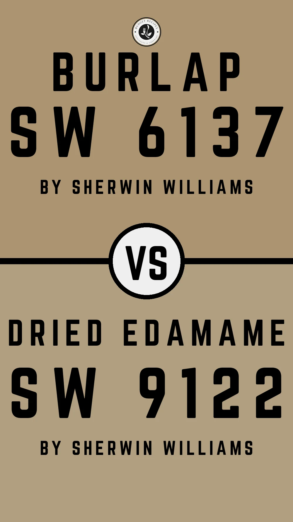 Burlap SW 6137 vs Dried Edamame SW 9122
