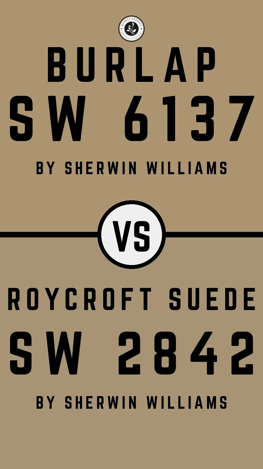 Burlap SW 6137 vs Roycroft Suede SW 2842