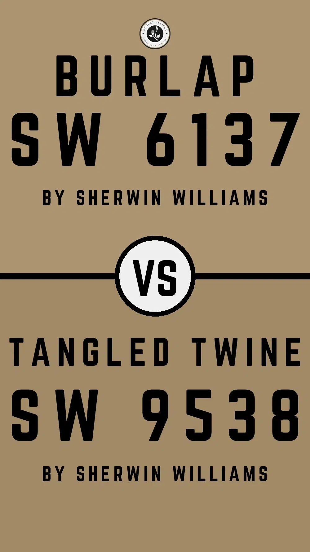 Burlap SW 6137 vs Tangled Twine SW 9538