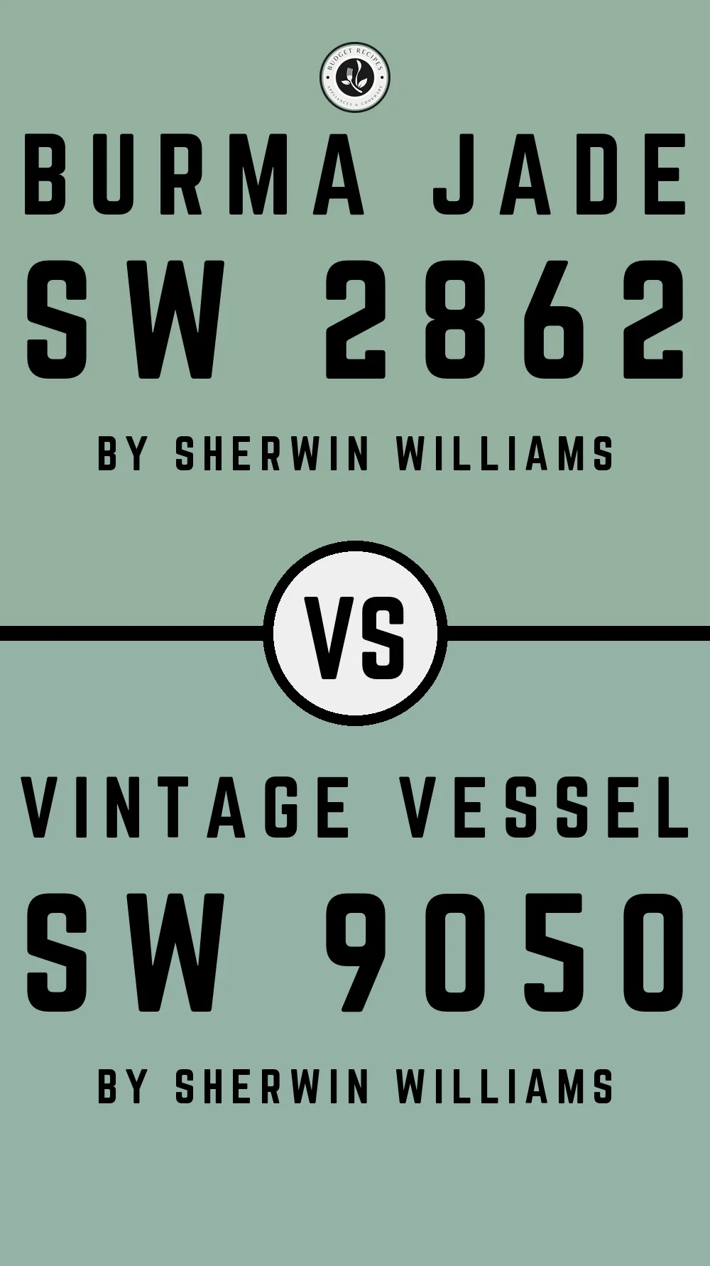 Burma Jade SW 2862 vs Vintage Vessel SW 9050