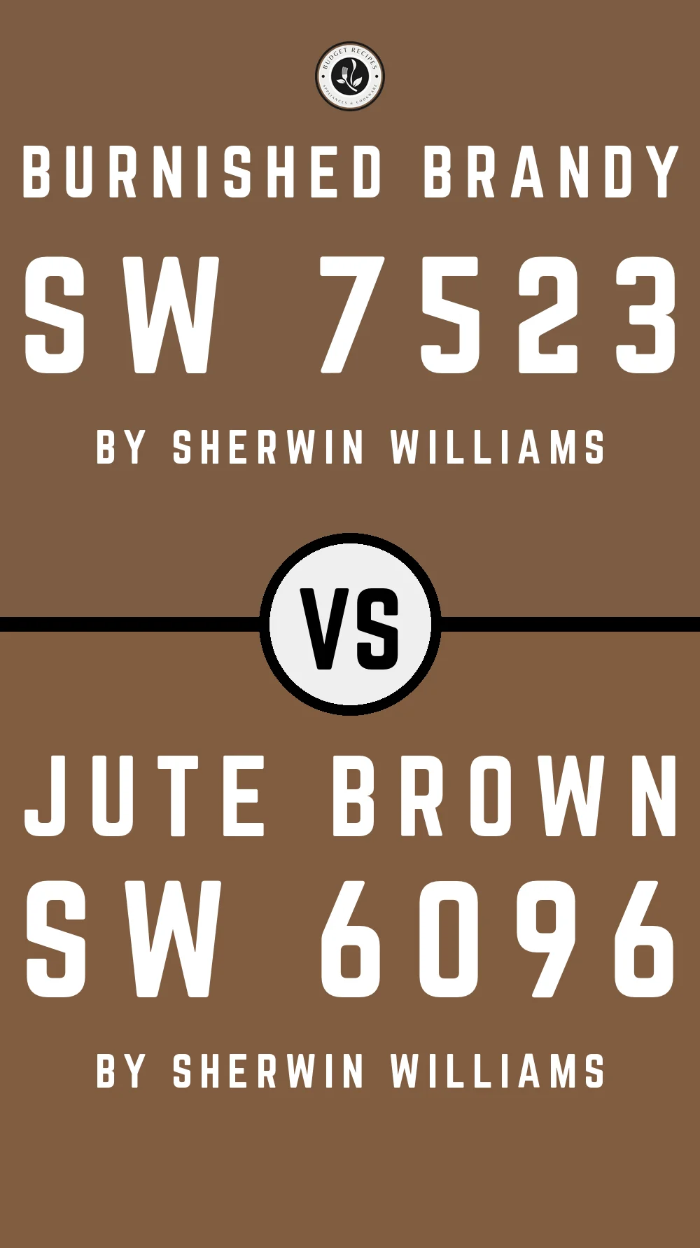Burnished Brandy SW 7523 vs Jute Brown SW 6096
