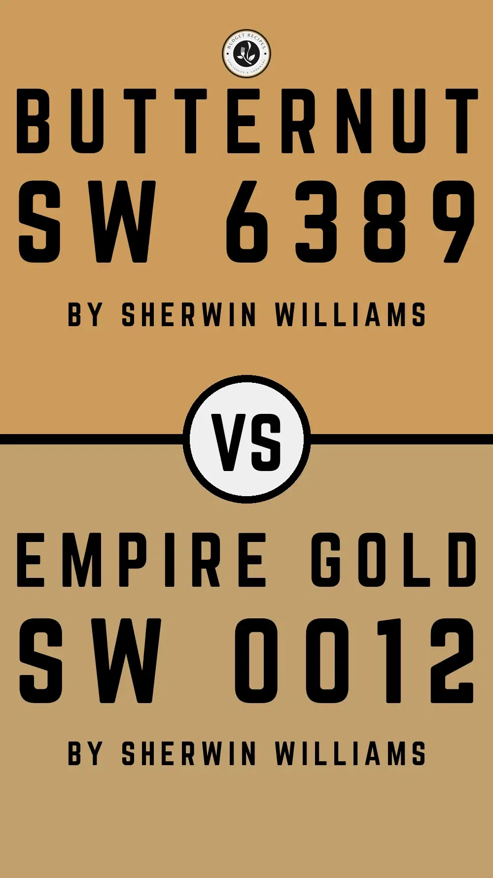 Butternut SW 6389 vs Empire Gold SW 0012