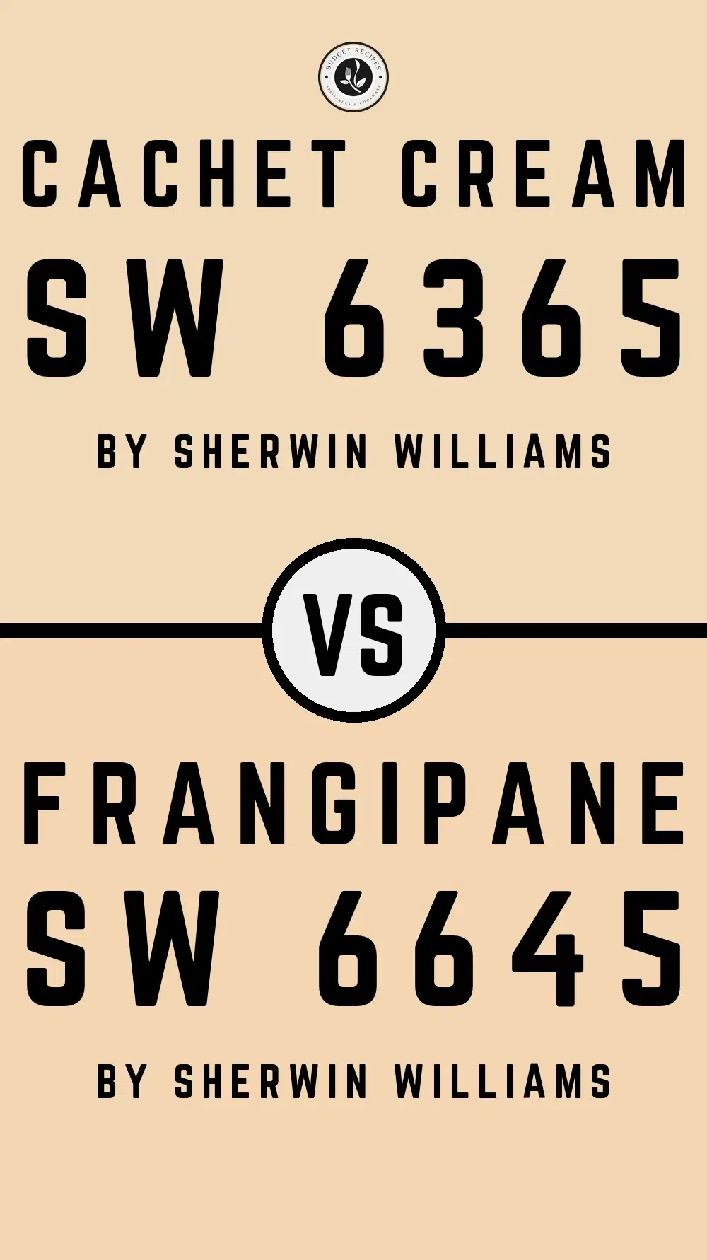 Cachet Cream SW 6365 vs Frangipane SW 6645