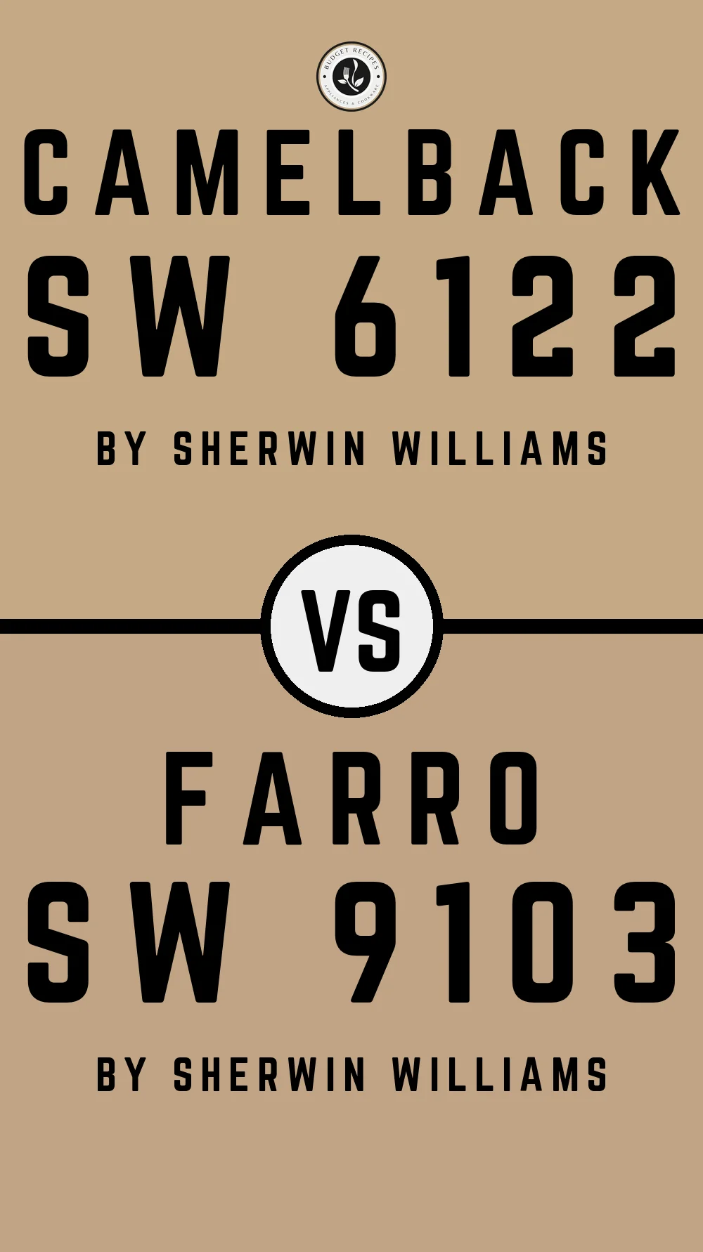 Camelback SW 6122 vs Farro SW 9103