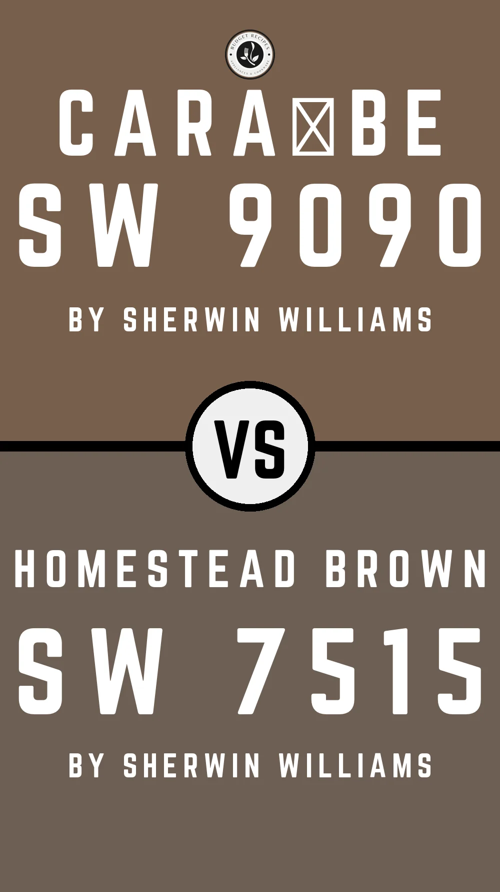 Caraïbe SW 9090 vs Homestead Brown SW 7515